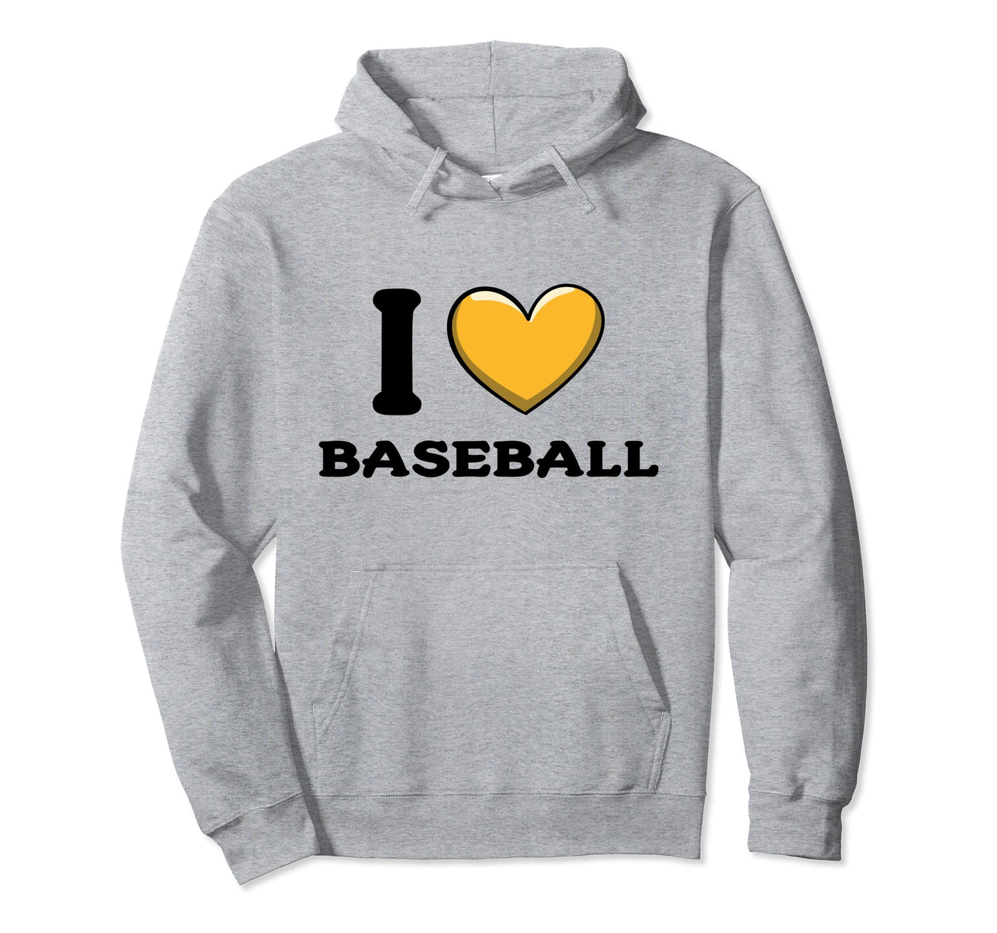 I Love Baseball Hoodie - Novelty Apparel Men Women - T-Shirt, Sweatshirt, Hoodie