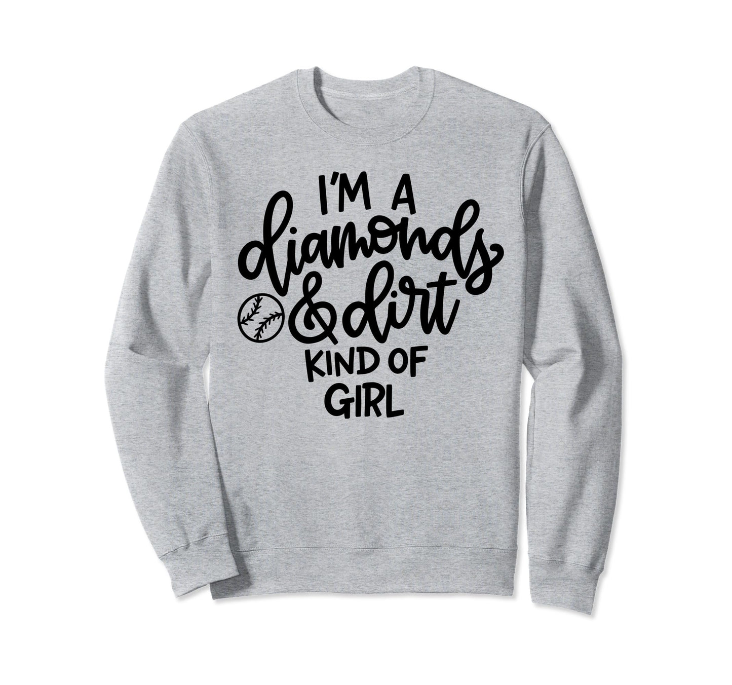 Baseball Diamond Dirt And Diamonds Sweatshirt - Unique Graphic Unisex - T-Shirt, Sweatshirt, Hoodie