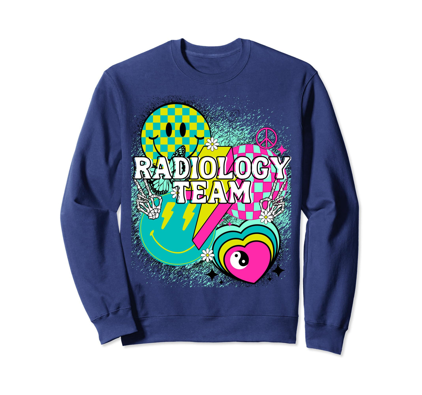 Radiology Team Nurse Doctor Happy Y2K Sweatshirt - Custom Art Print Unisex - T-Shirt, Sweatshirt, Hoodie