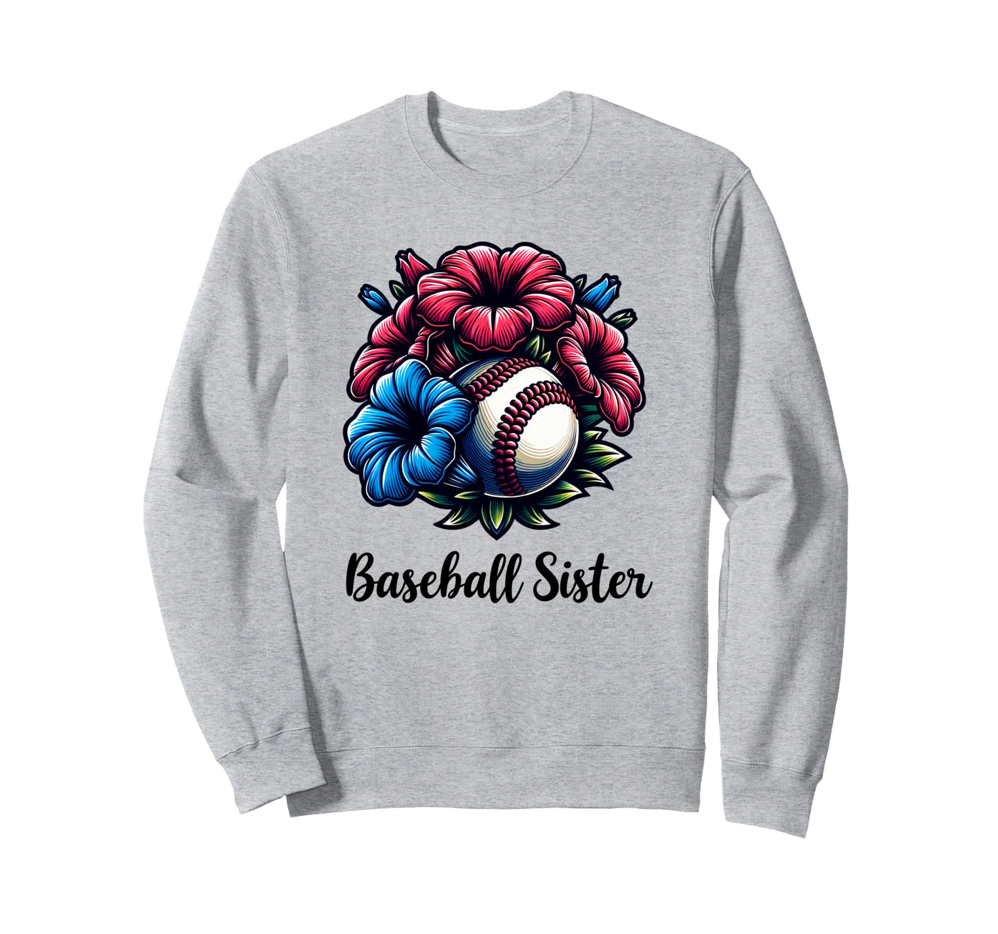 Baseball Sister Coquette Flowers Sweatshirt - Novelty Apparel for Adults - T-Shirt, Sweatshirt, Hoodie