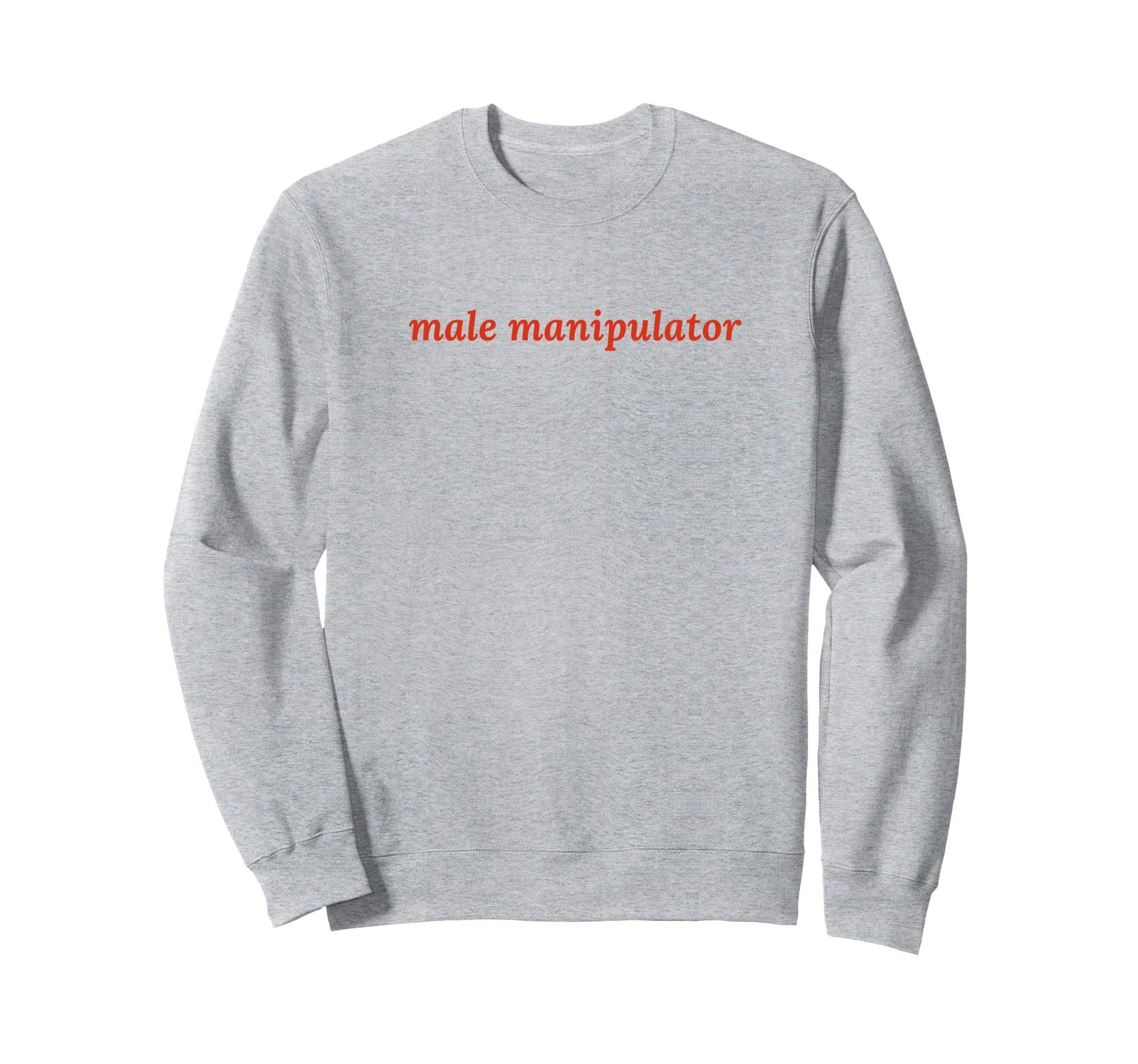Male Manipulator Funny Y2K Aesthetic Sweatshirt - Aesthetic Graphic Unisex - T-Shirt, Sweatshirt, Hoodie