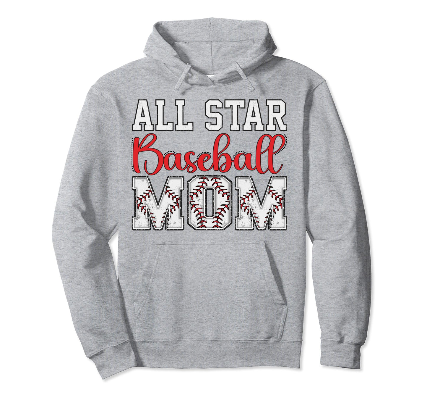 All Star Baseball Mom Hoodie - Casual Everyday Wear Unisex - T-Shirt, Sweatshirt, Hoodie