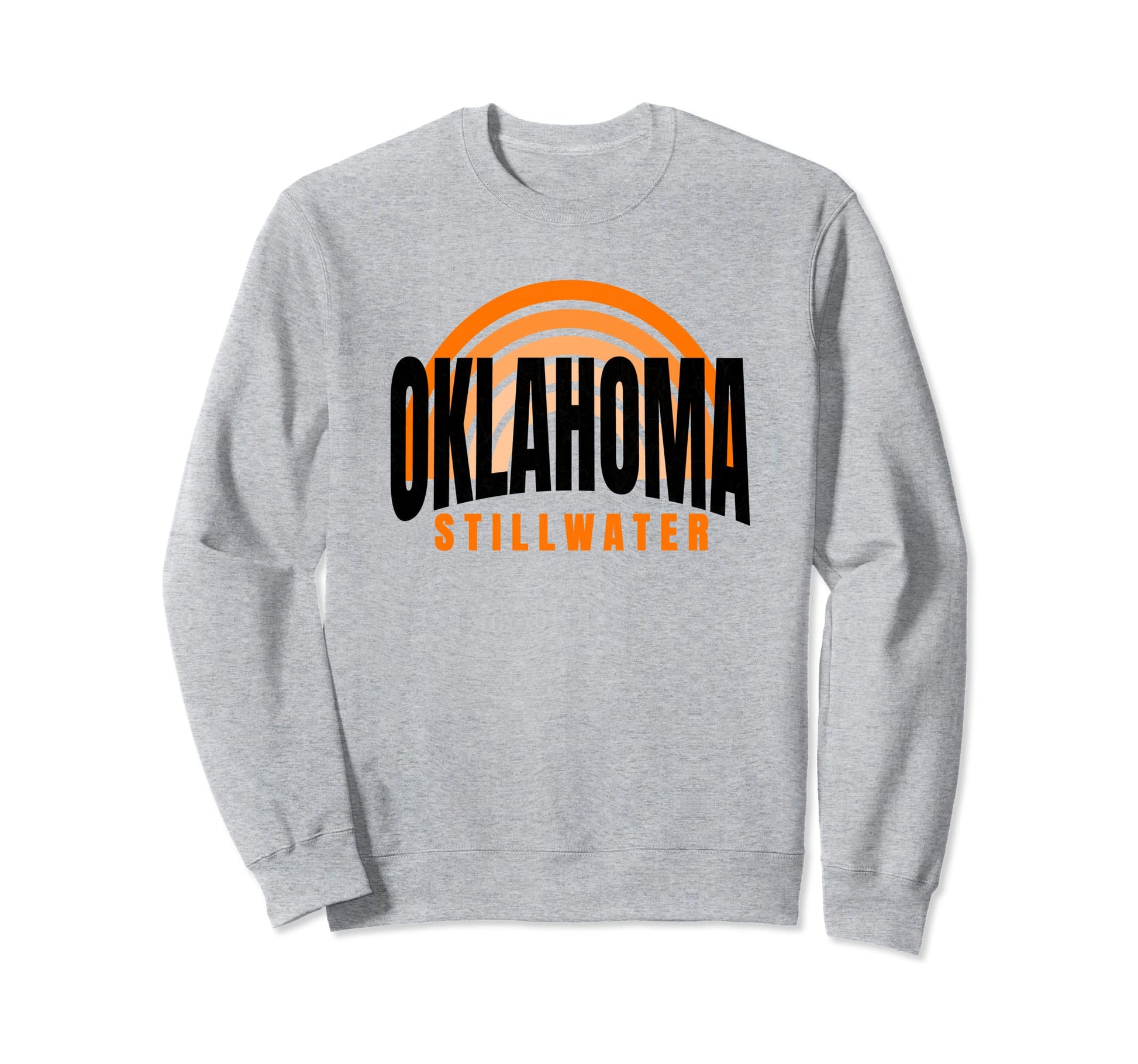 Fun Stillwater Oklahoma Orange Sweatshirt - Fun Novelty Design Men Women - T-Shirt, Sweatshirt, Hoodie