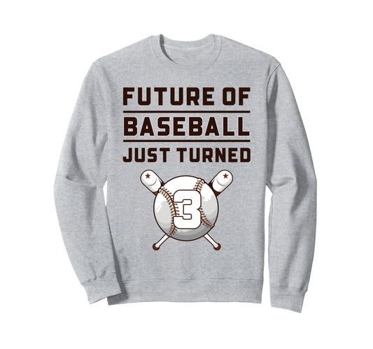 3 Year Old Baseball Birthday Sweatshirt - Aesthetic Graphic for Adults - T-Shirt, Sweatshirt, Hoodie