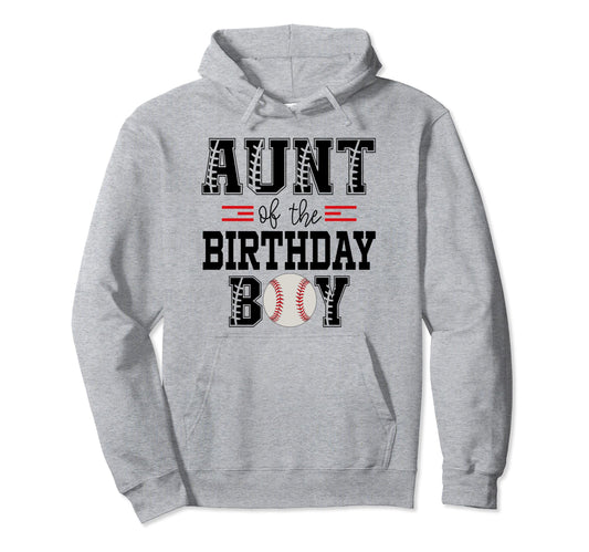 Aunt Birthday Baseball Lover Hoodie - Casual Everyday Wear for Adults - T-Shirt, Sweatshirt, Hoodie