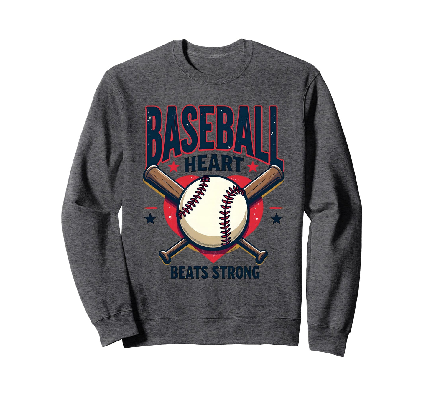 Baseball Heart Beats Strong Baseball Sweatshirt - Trendy Graphic Unisex - T-Shirt, Sweatshirt, Hoodie