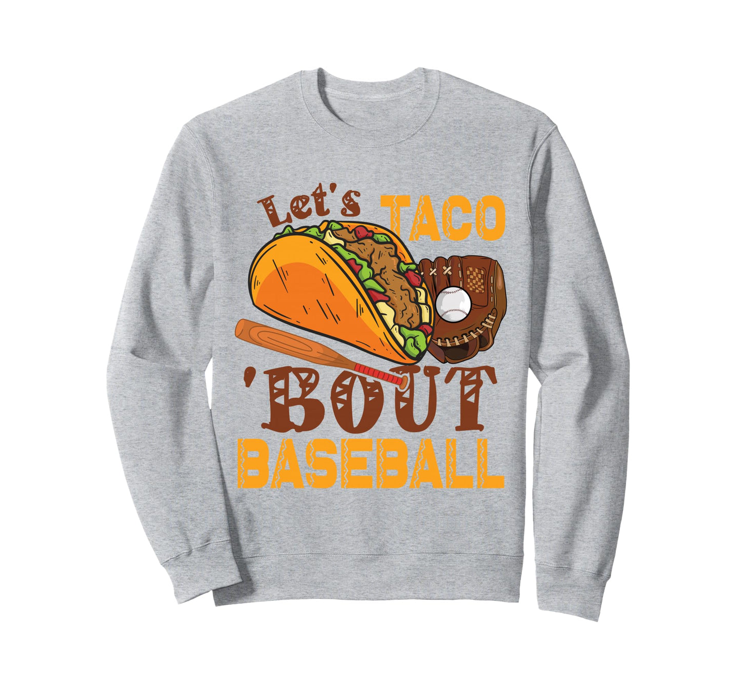 Taco Lover Und Mexican Themed Sweatshirt - Fun Novelty Design Men Women - T-Shirt, Sweatshirt, Hoodie
