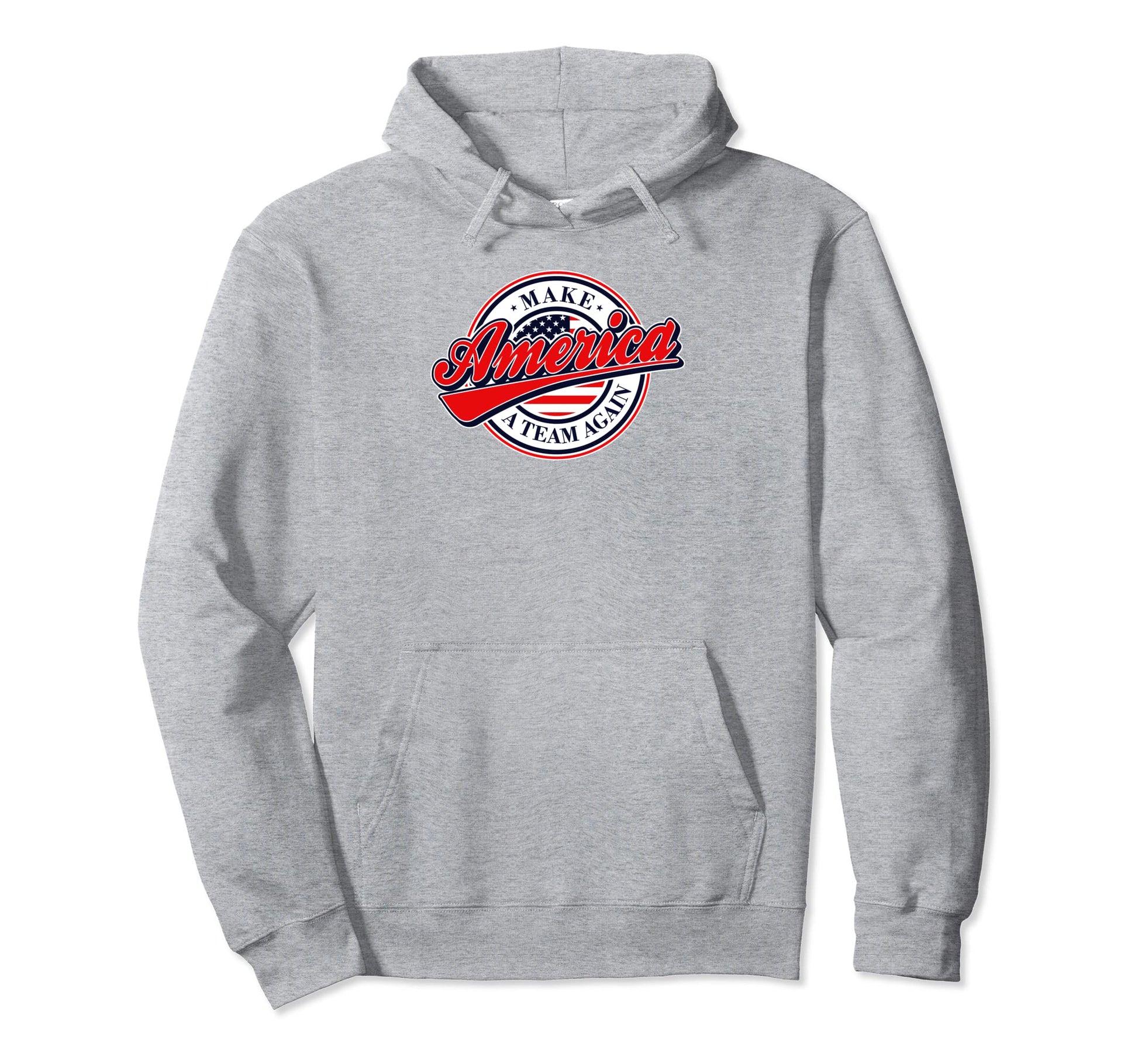 Make America Team Again Grand Slam Non Hoodie - Aesthetic Graphic Unisex - T-Shirt, Sweatshirt, Hoodie
