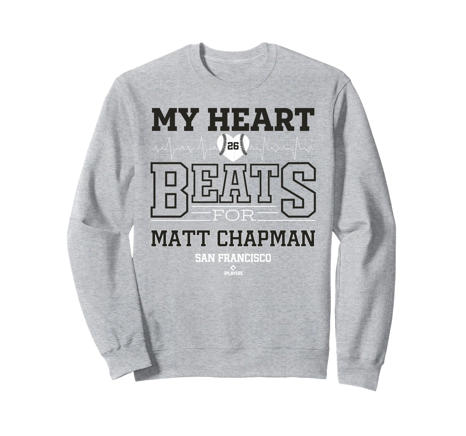 My Heart Beats Matt Chapman San Sweatshirt - Fun Novelty Design for Adults - T-Shirt, Sweatshirt, Hoodie