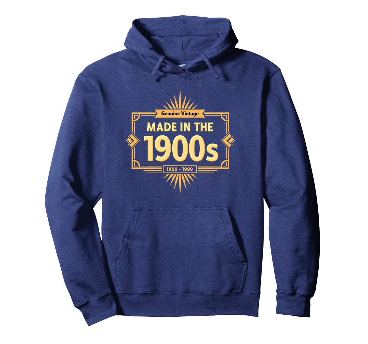 Genuine Made 1900S Birthday Gift Hoodie - Streetwear Style Men Women - T-Shirt, Sweatshirt, Hoodie