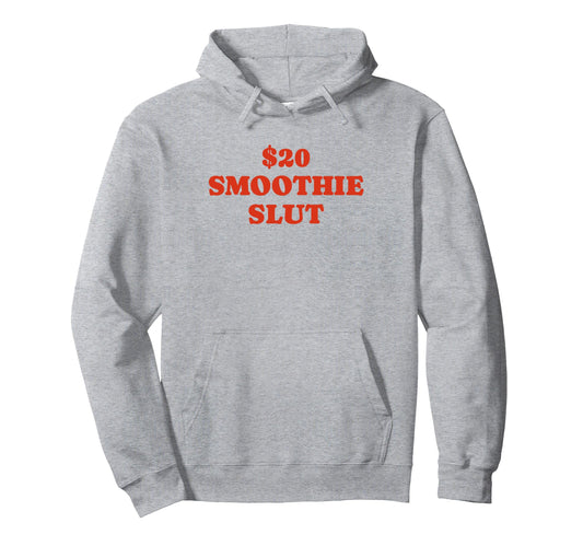 20 Smoothie Slut Funny Y2K Aesthetic Hoodie - Graphic Print Men Women - T-Shirt, Sweatshirt, Hoodie
