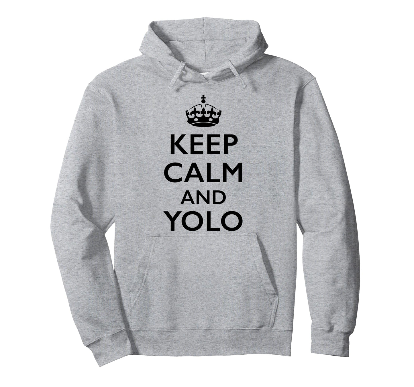 Keep Calm And Yolo Hoodie - Minimalist Print for Adults - T-Shirt, Sweatshirt, Hoodie