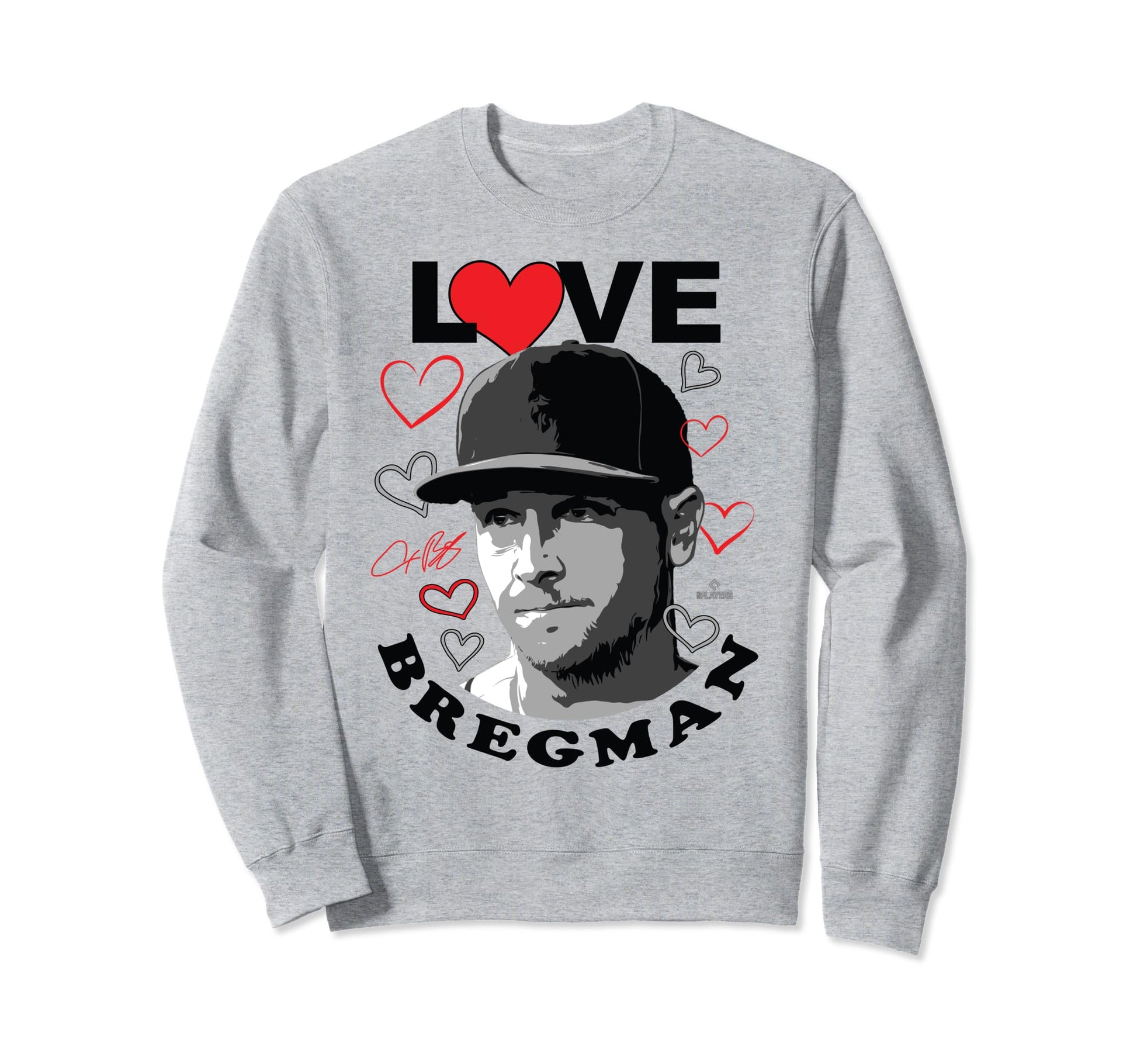 Love Alex Bregman Houston Baseball Sweatshirt - Graphic Print for Adults - T-Shirt, Sweatshirt, Hoodie