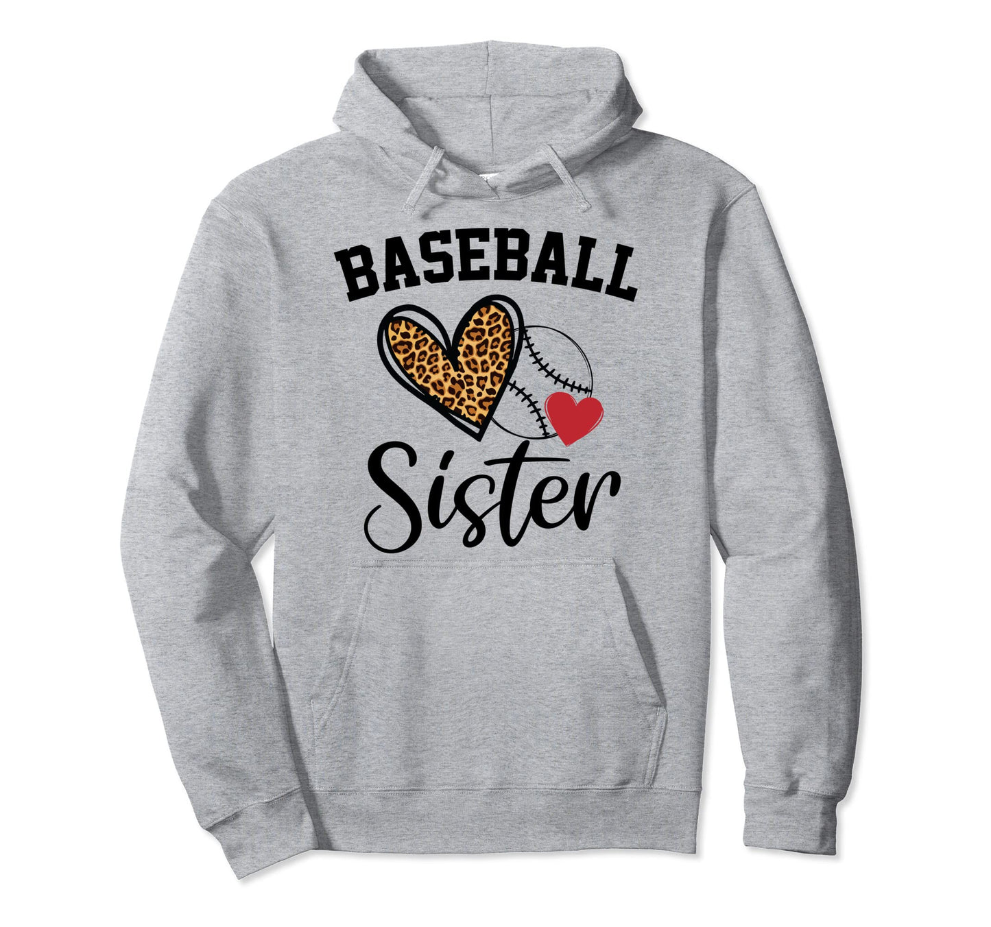 Baseball Sister Leopard Heart Funny Hoodie - Fun Novelty Design Men Women - T-Shirt, Sweatshirt, Hoodie