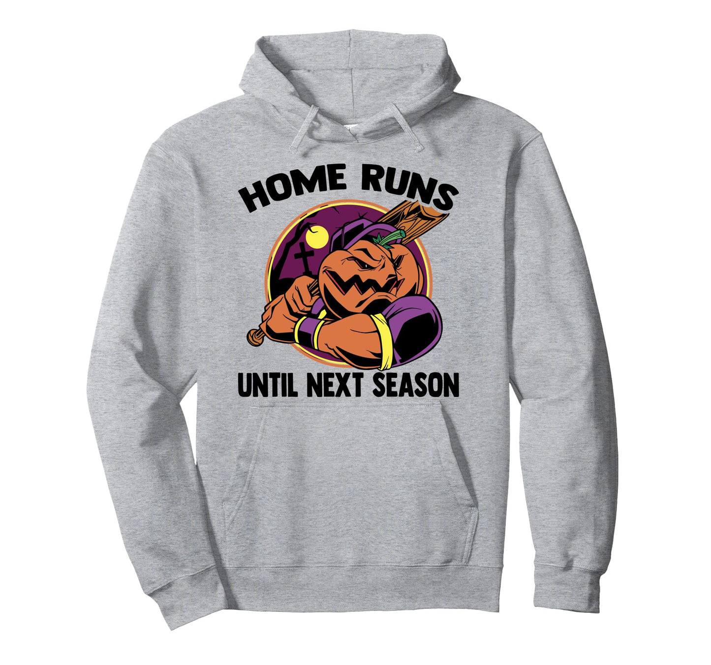 Home Runs Until Next Season Baseball Hoodie - Novelty Apparel Men Women - T-Shirt, Sweatshirt, Hoodie