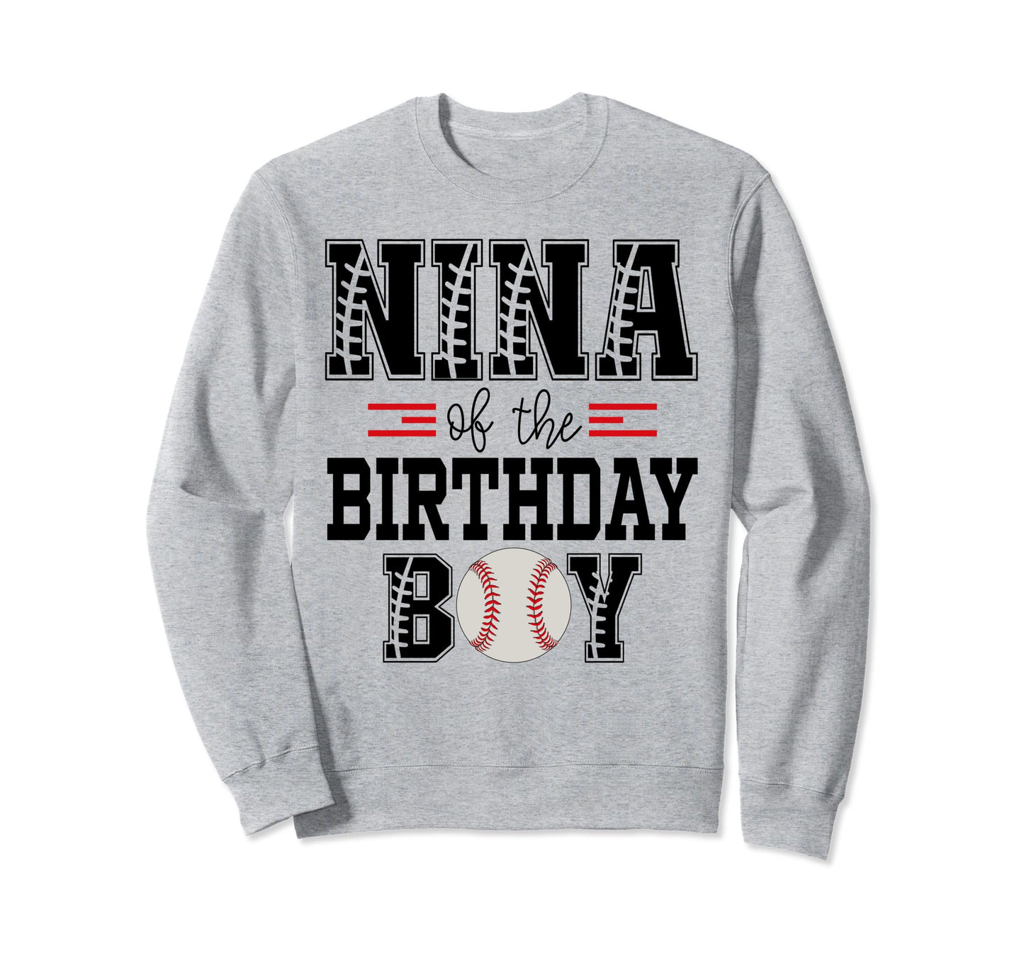 Nina Birthday Baseball Lover First Sweatshirt - Novelty Apparel Unisex - T-Shirt, Sweatshirt, Hoodie
