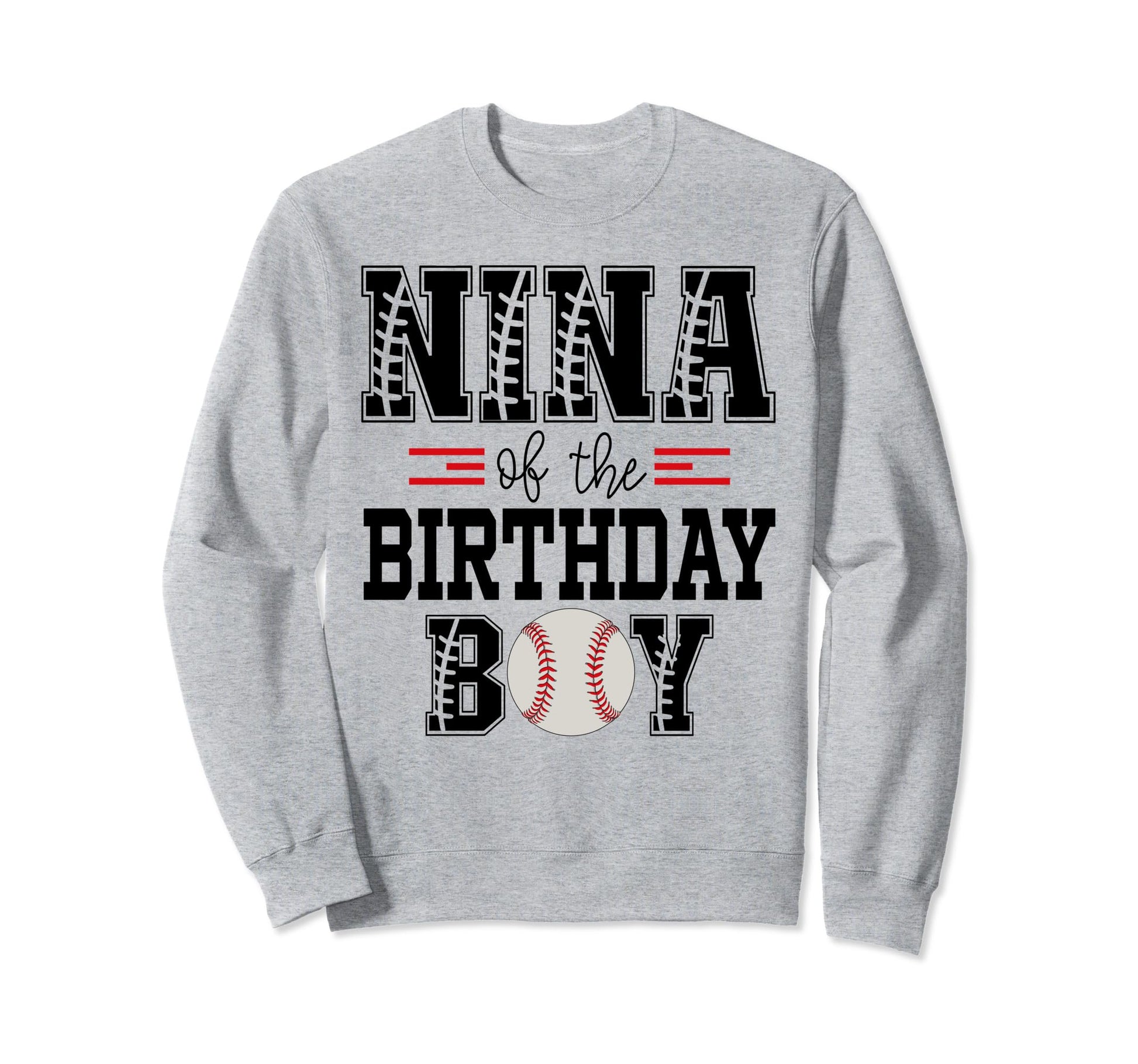 Nina Birthday Baseball Lover First Sweatshirt - Novelty Apparel Unisex - T-Shirt, Sweatshirt, Hoodie