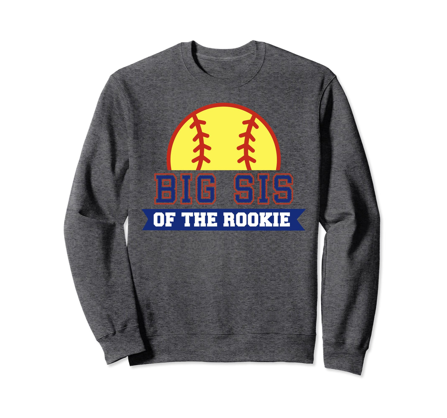Big Sis Rookie 1St Birthday Sweatshirt - Aesthetic Graphic Men Women - T-Shirt, Sweatshirt, Hoodie