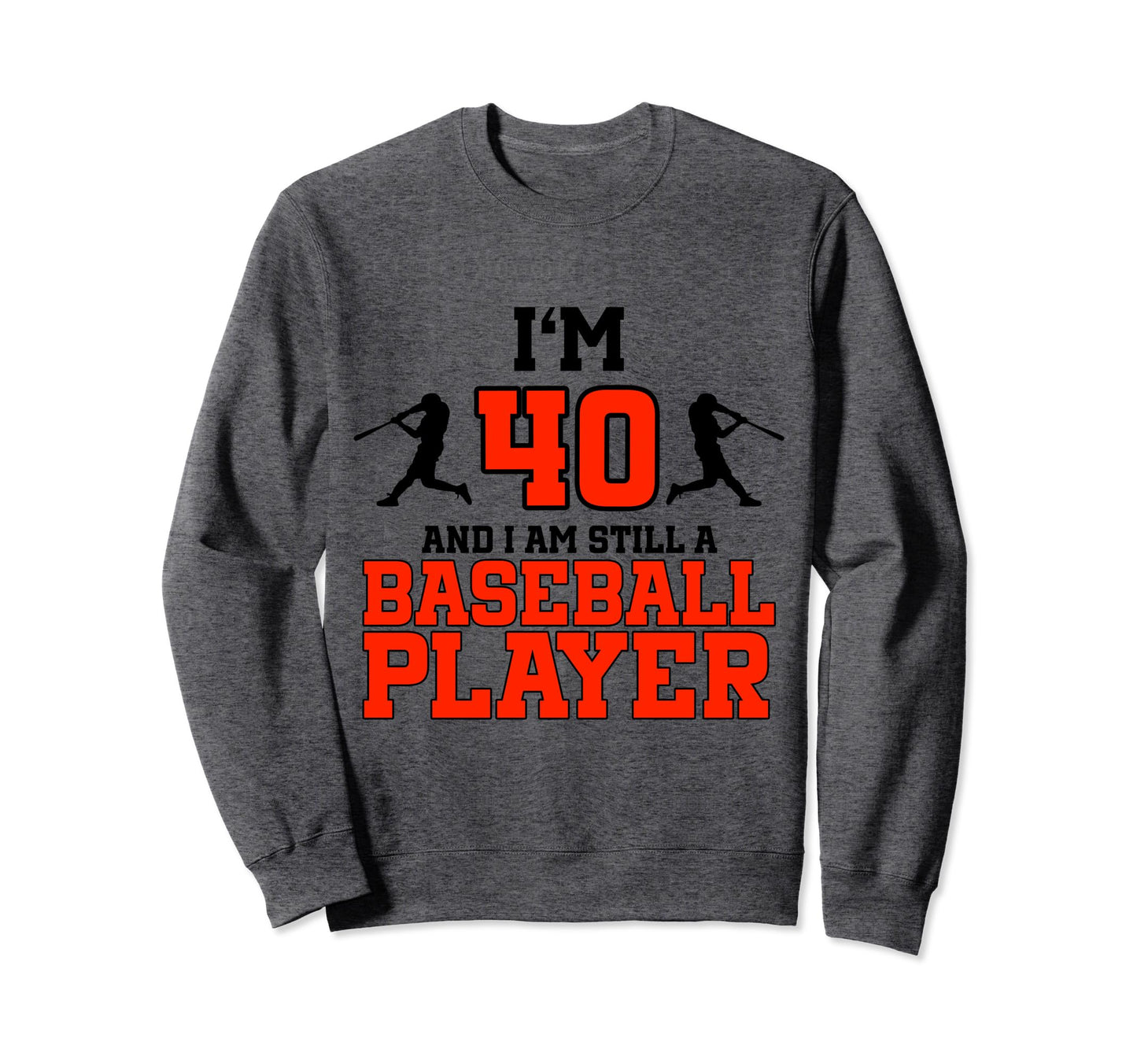 40Th Birthday Baseball 40 Years Old Sweatshirt - Minimalist Print Unisex - T-Shirt, Sweatshirt, Hoodie