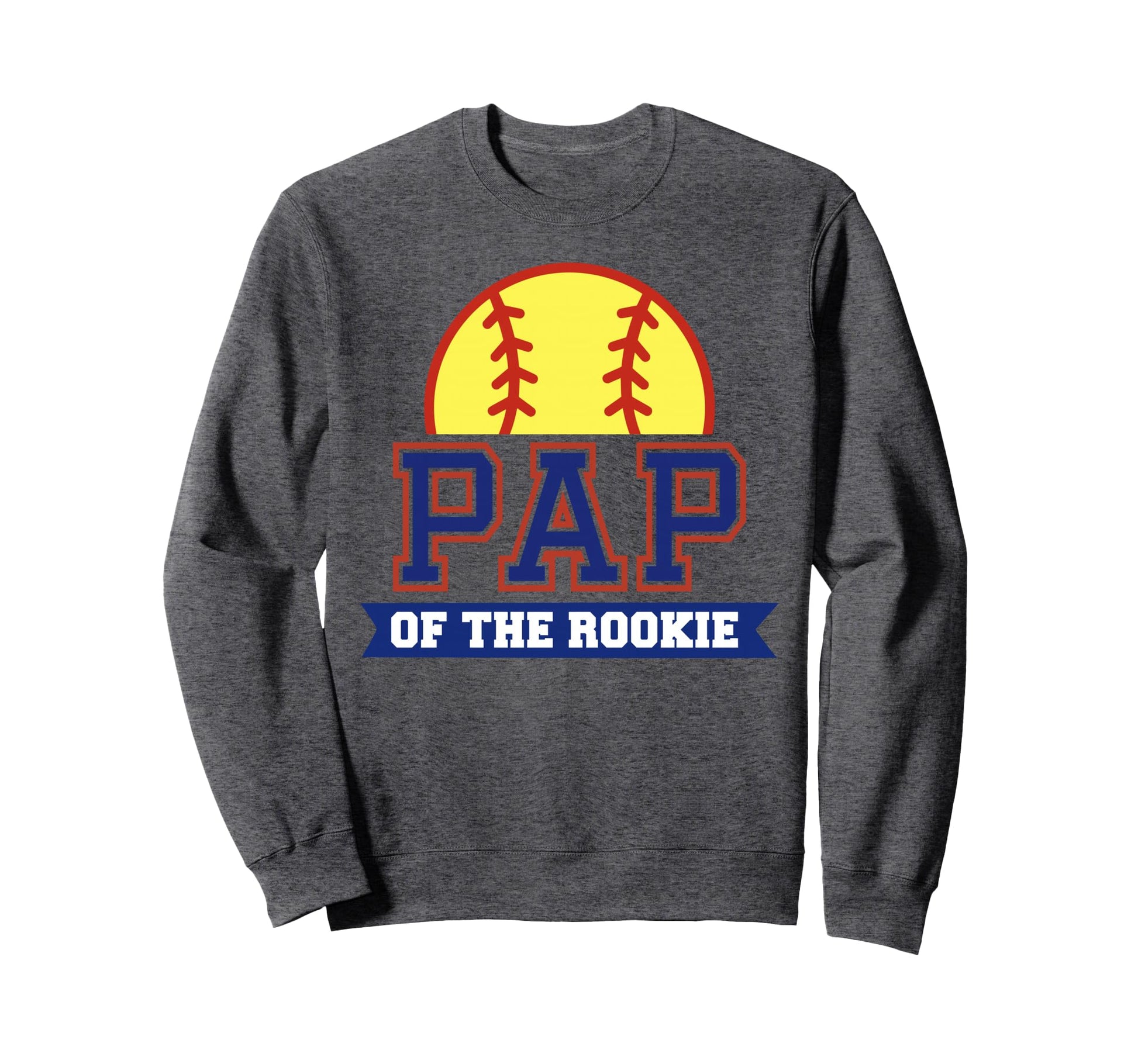 Pap Rookie 1St Birthday Sweatshirt - Casual Everyday Wear for Adults - T-Shirt, Sweatshirt, Hoodie