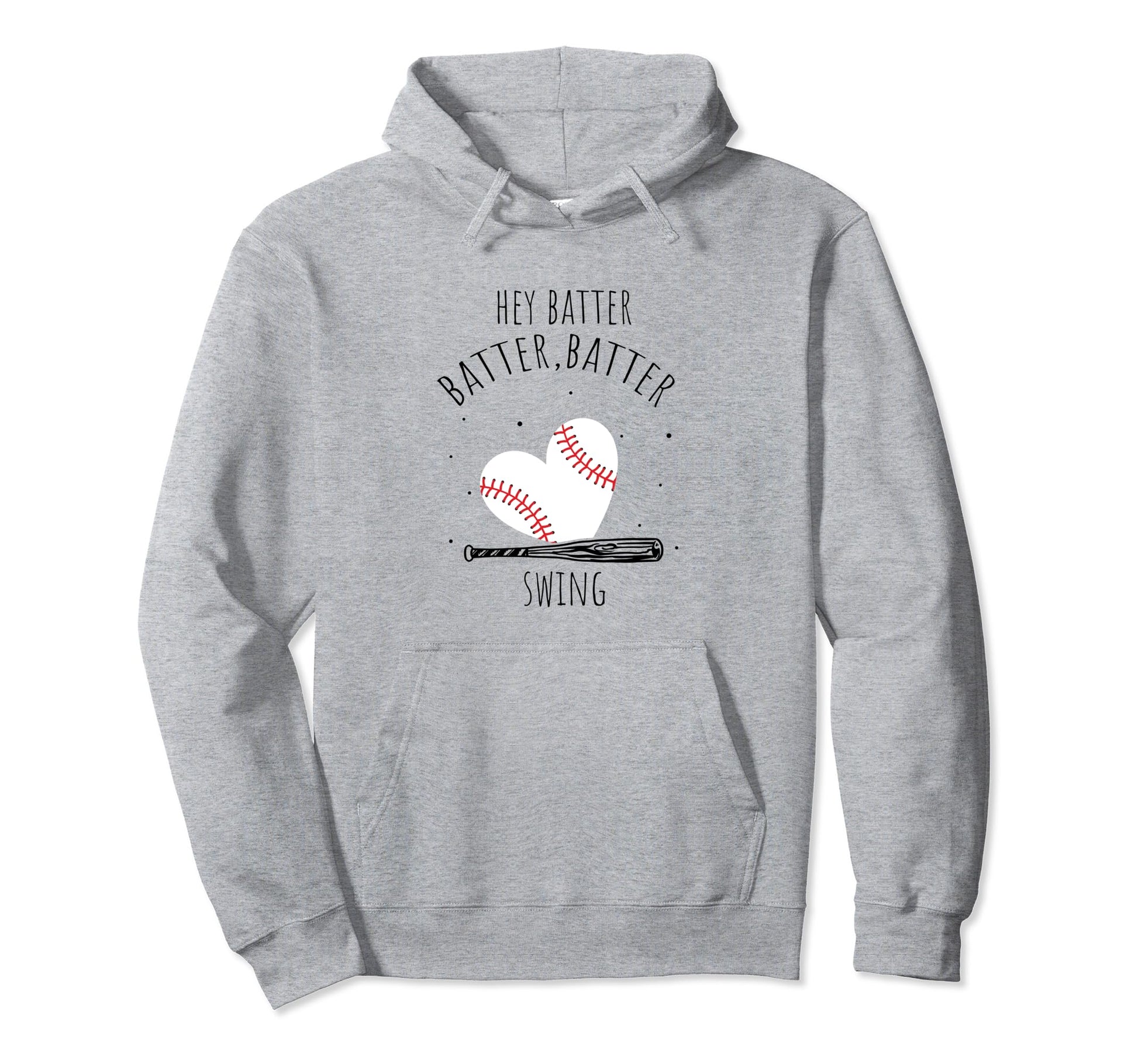 Hey Batter Batter Swing Baseball Hoodie - Fun Novelty Design for Adults - T-Shirt, Sweatshirt, Hoodie