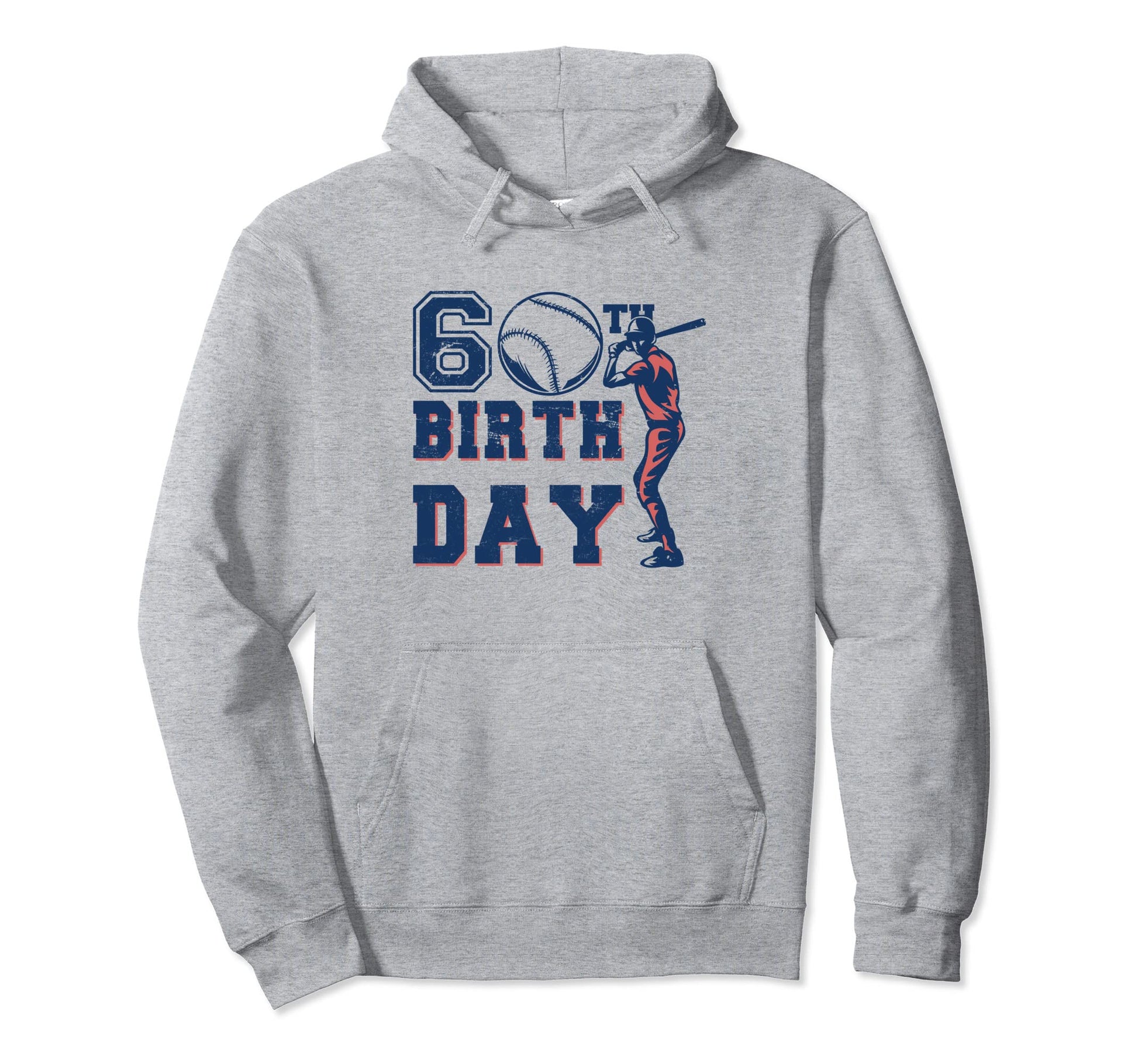 60Th Birthday Baseball Hoodie - Trendy Graphic Unisex - T-Shirt, Sweatshirt, Hoodie