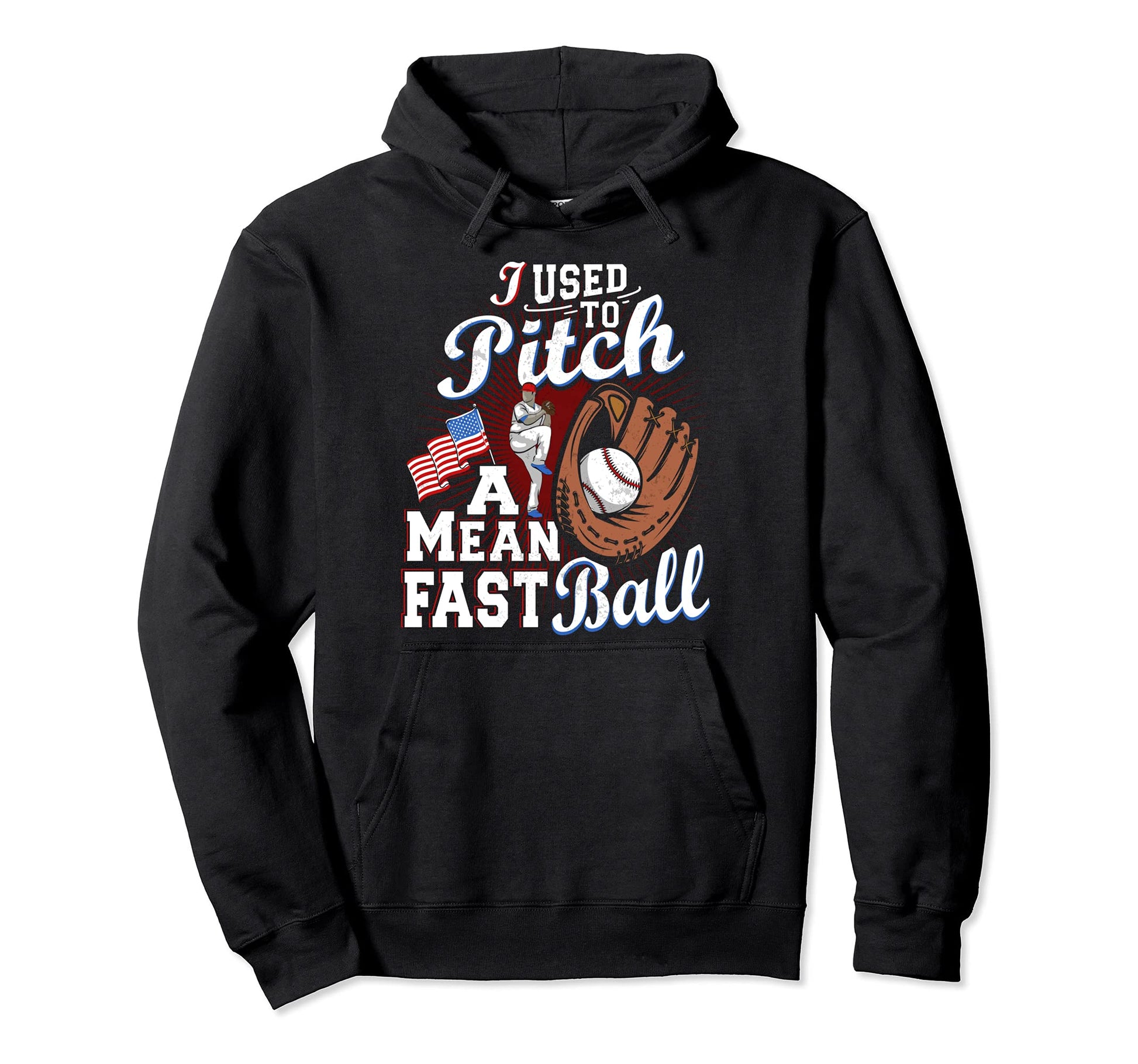 Funny Baseball Pitcher Player Mean Fast Hoodie - Trendy Graphic for Adults - T-Shirt, Sweatshirt, Hoodie