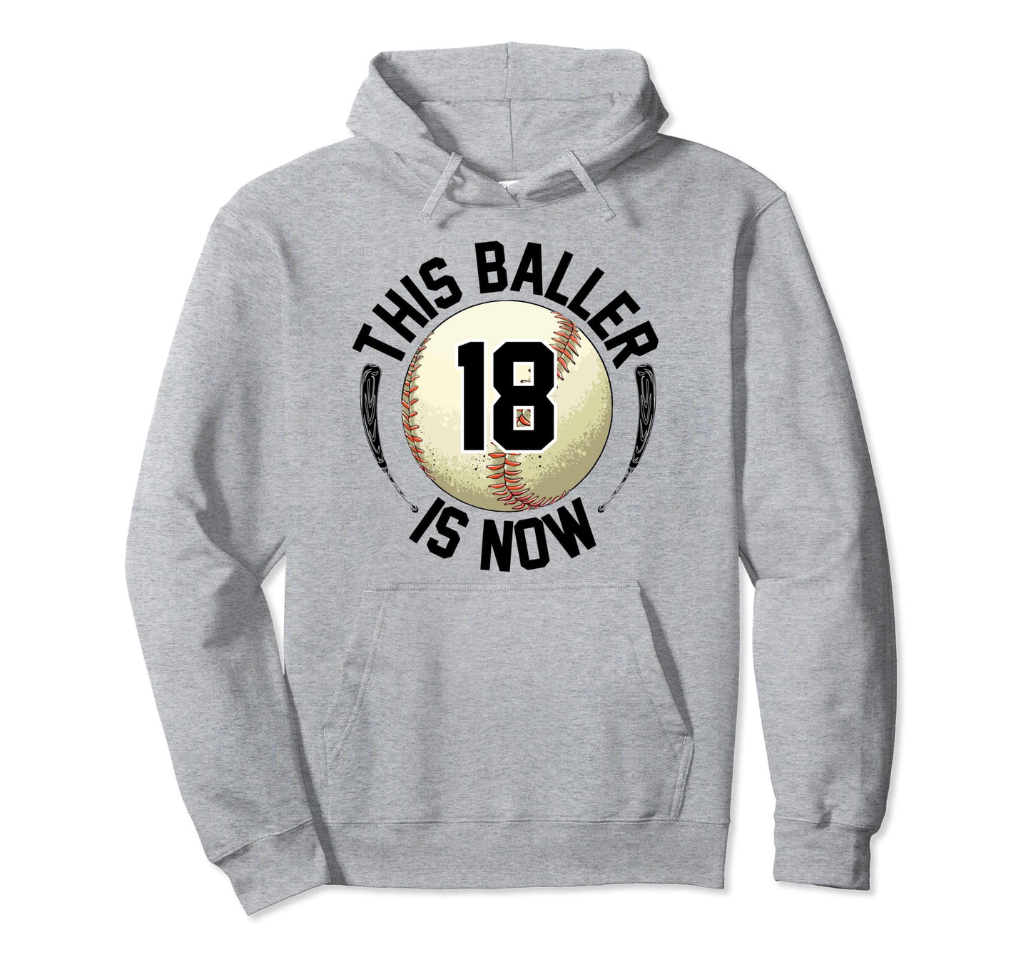 This Baller Is Now 18 Baseball 18Th Hoodie - Trendy Graphic for Adults - T-Shirt, Sweatshirt, Hoodie