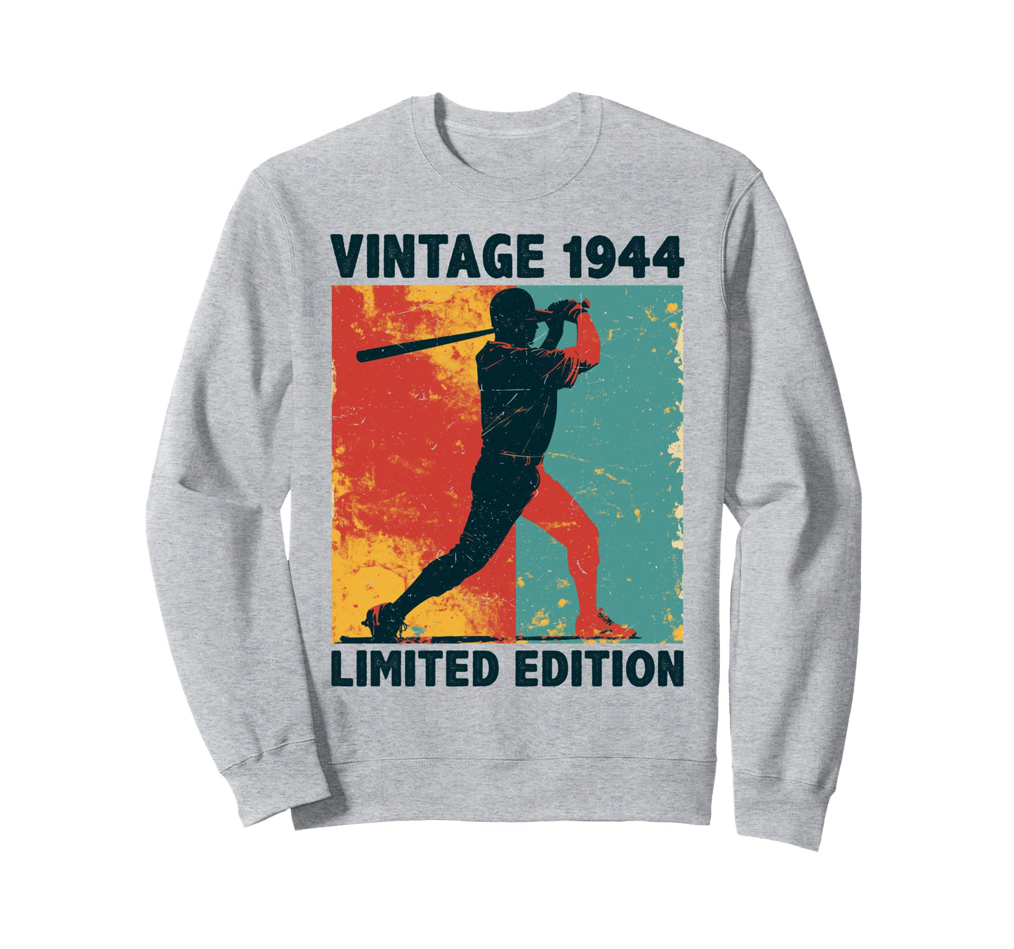 81 Years Old 1944 Baseball Sweatshirt - Casual Everyday Wear Men Women - T-Shirt, Sweatshirt, Hoodie