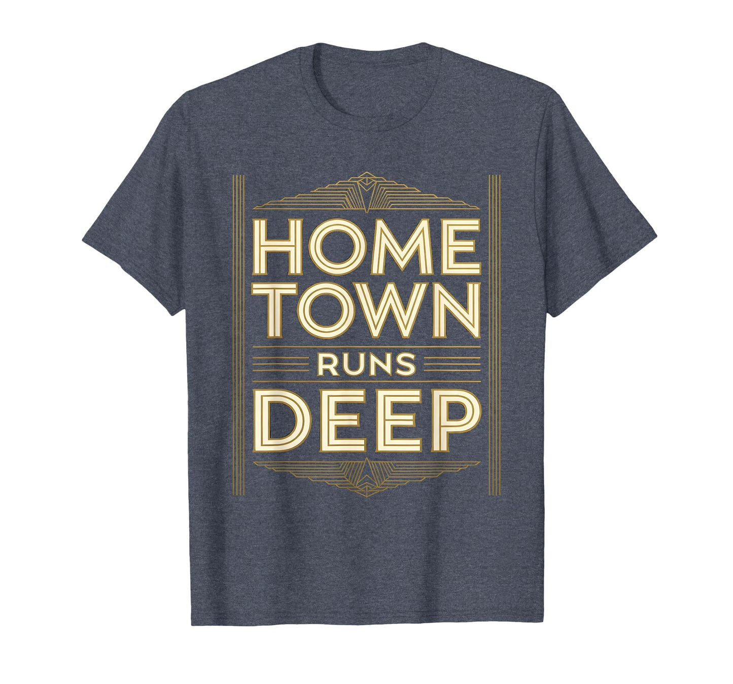 Local Hometown Runs Deep T-Shirt - Trendy Graphic Men Women - T-Shirt, Sweatshirt, Hoodie