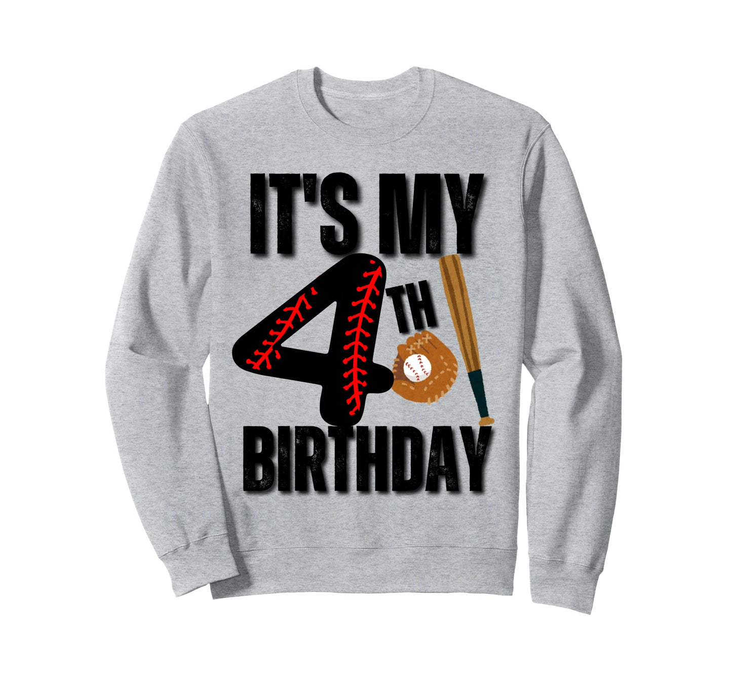 Its My 4Th Birthday Baseball Player Sweatshirt - Novelty Apparel Unisex - T-Shirt, Sweatshirt, Hoodie