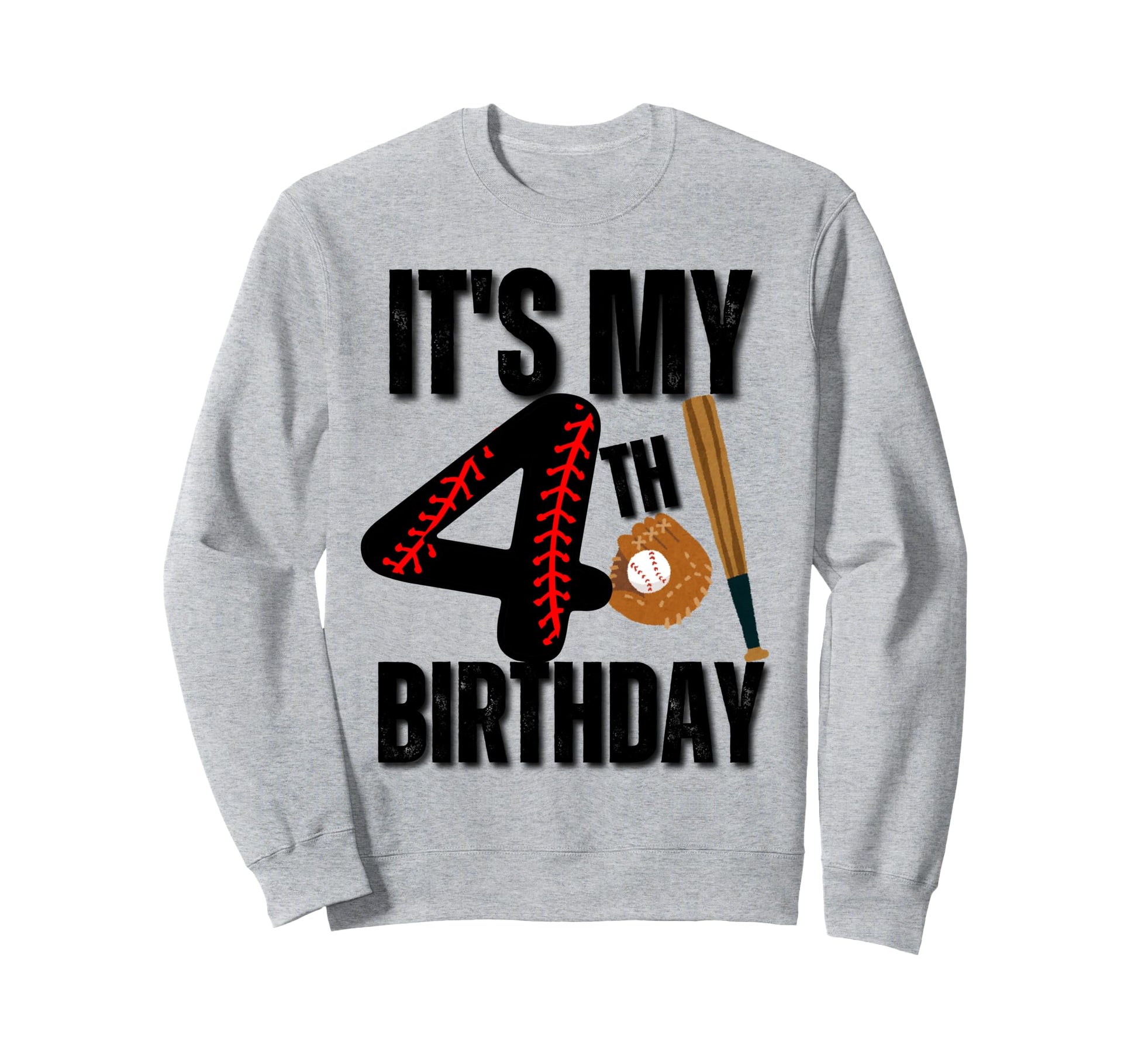 Its My 4Th Birthday Baseball Player Sweatshirt - Novelty Apparel Unisex - T-Shirt, Sweatshirt, Hoodie