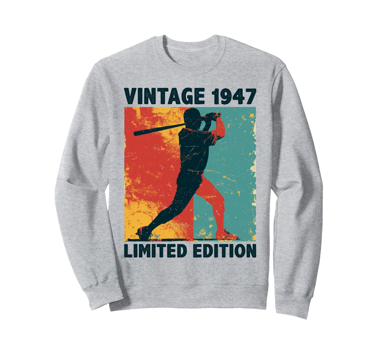 78 Years Old 1947 Baseball Lover Sweatshirt - Trendy Graphic Men Women - T-Shirt, Sweatshirt, Hoodie