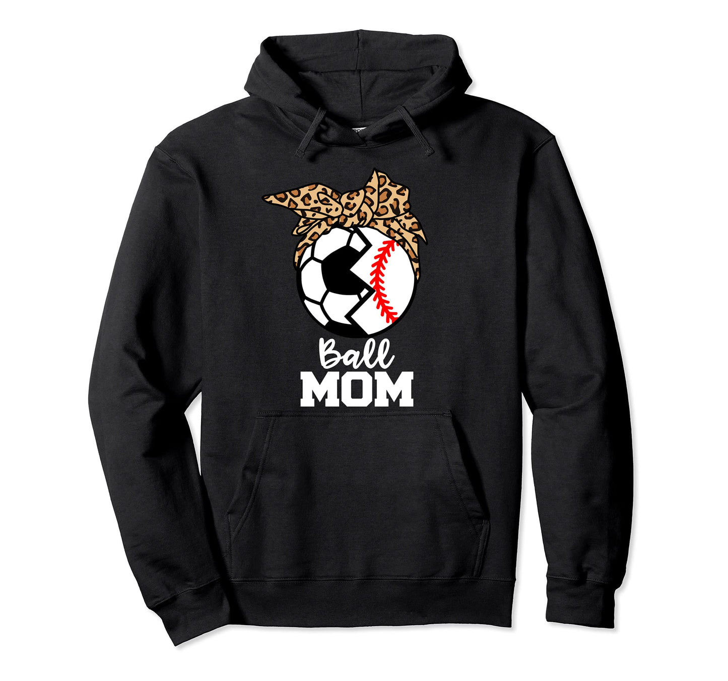Ball Mom Funny Soccer Baseball Leopard Hoodie - Graphic Print for Adults - T-Shirt, Sweatshirt, Hoodie