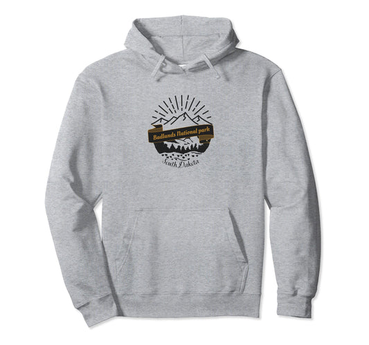 Badlands National Park Vacation Souvenir Hoodie - Fun Novelty Design Unisex - T-Shirt, Sweatshirt, Hoodie