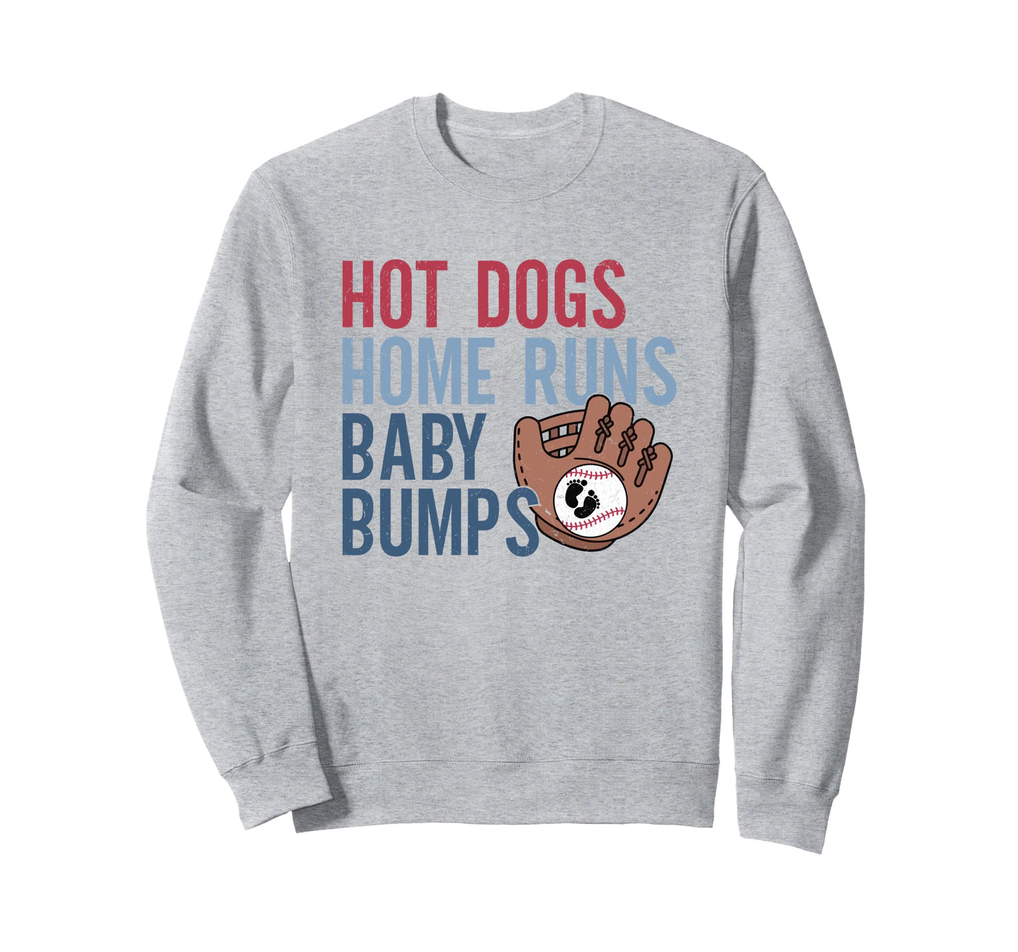 Hot Dogs Home Runs Bumps Sweatshirt - Custom Art Print Men Women - T-Shirt, Sweatshirt, Hoodie