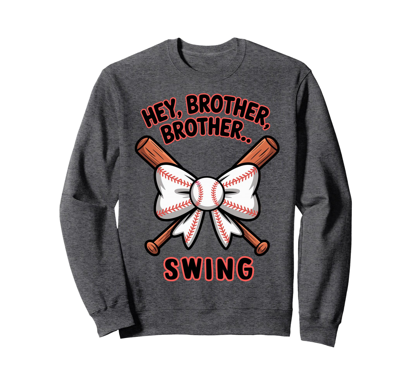 Hey Brother Brother Swing Funny Sweatshirt - Novelty Apparel Unisex - T-Shirt, Sweatshirt, Hoodie