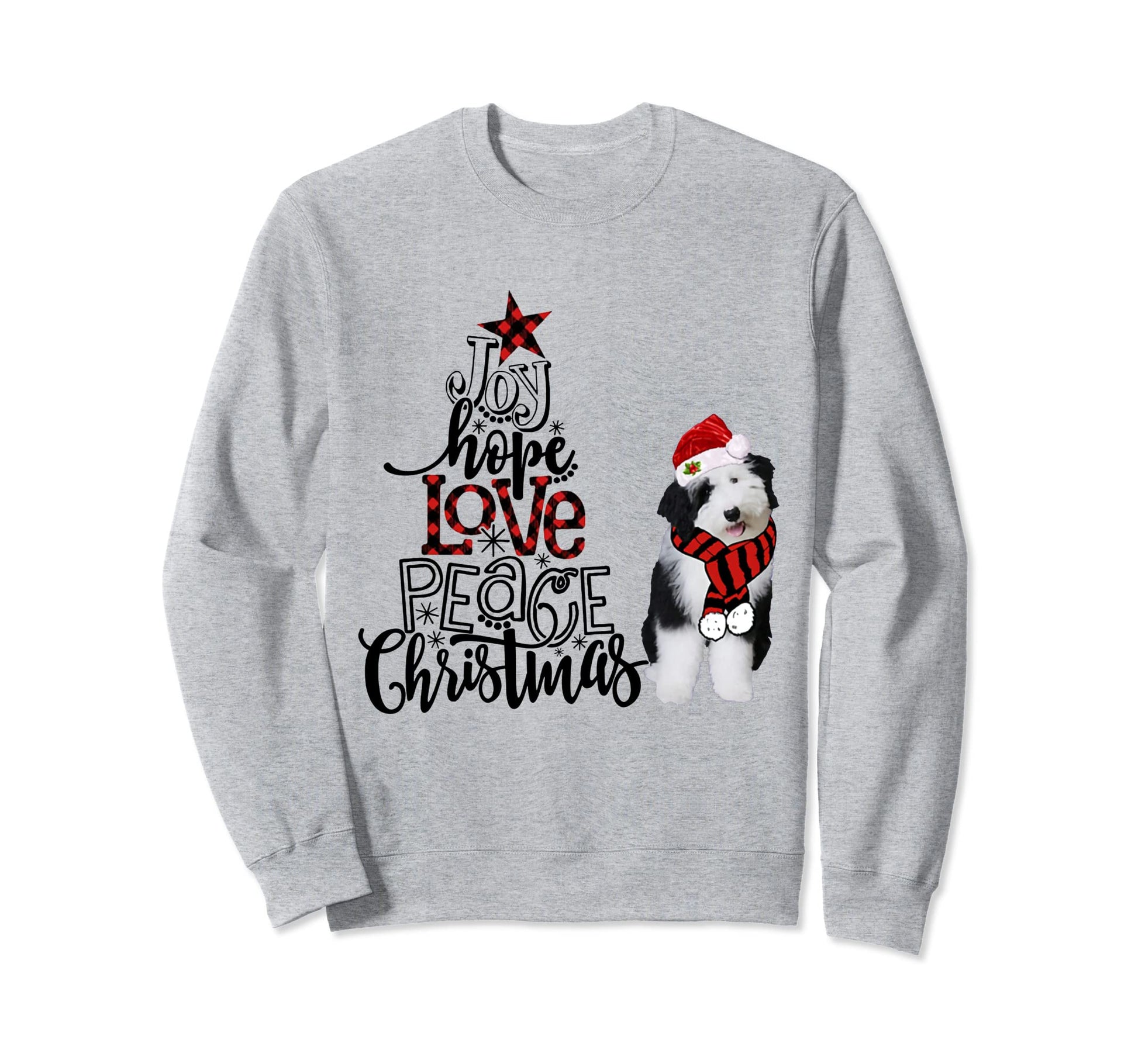 Joy Hope Love Peace Sheepadoodle 2020 Sweatshirt - Trendy Graphic Unisex - T-Shirt, Sweatshirt, Hoodie