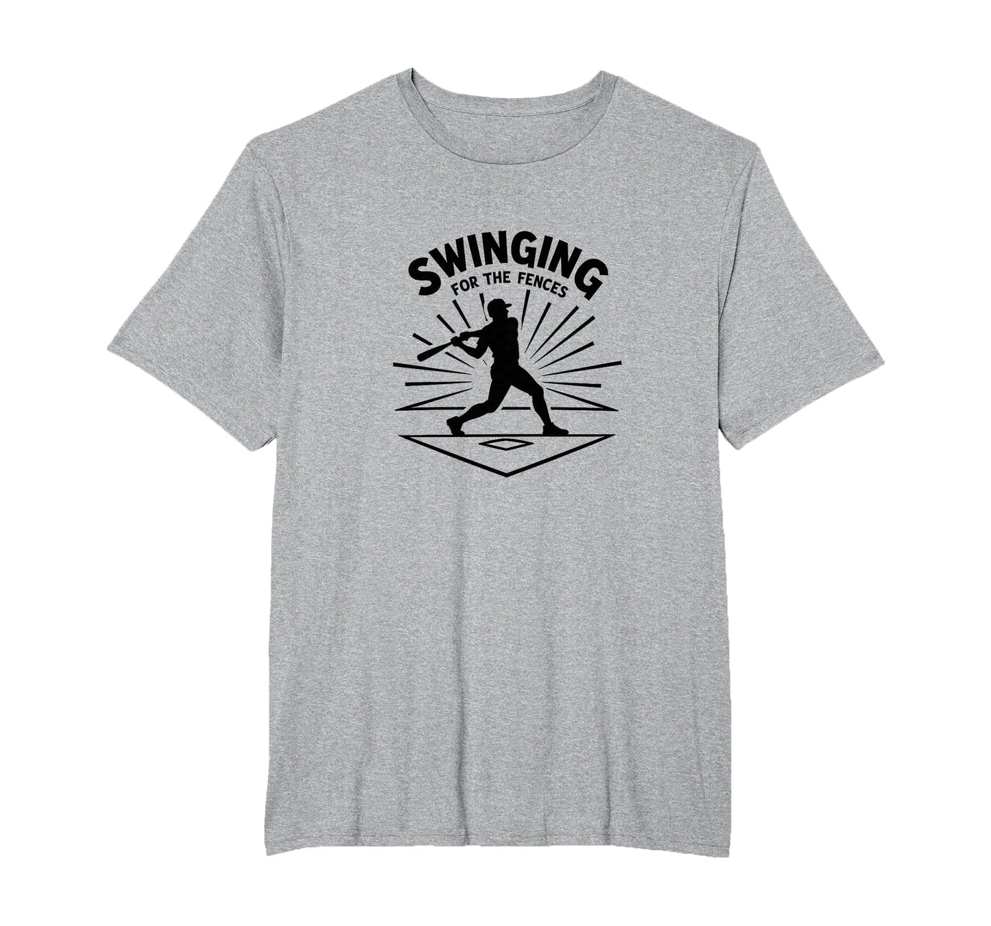 Baseball Swinging Fences Home Run T-Shirt - Fun Novelty Design Men Women - T-Shirt, Sweatshirt, Hoodie