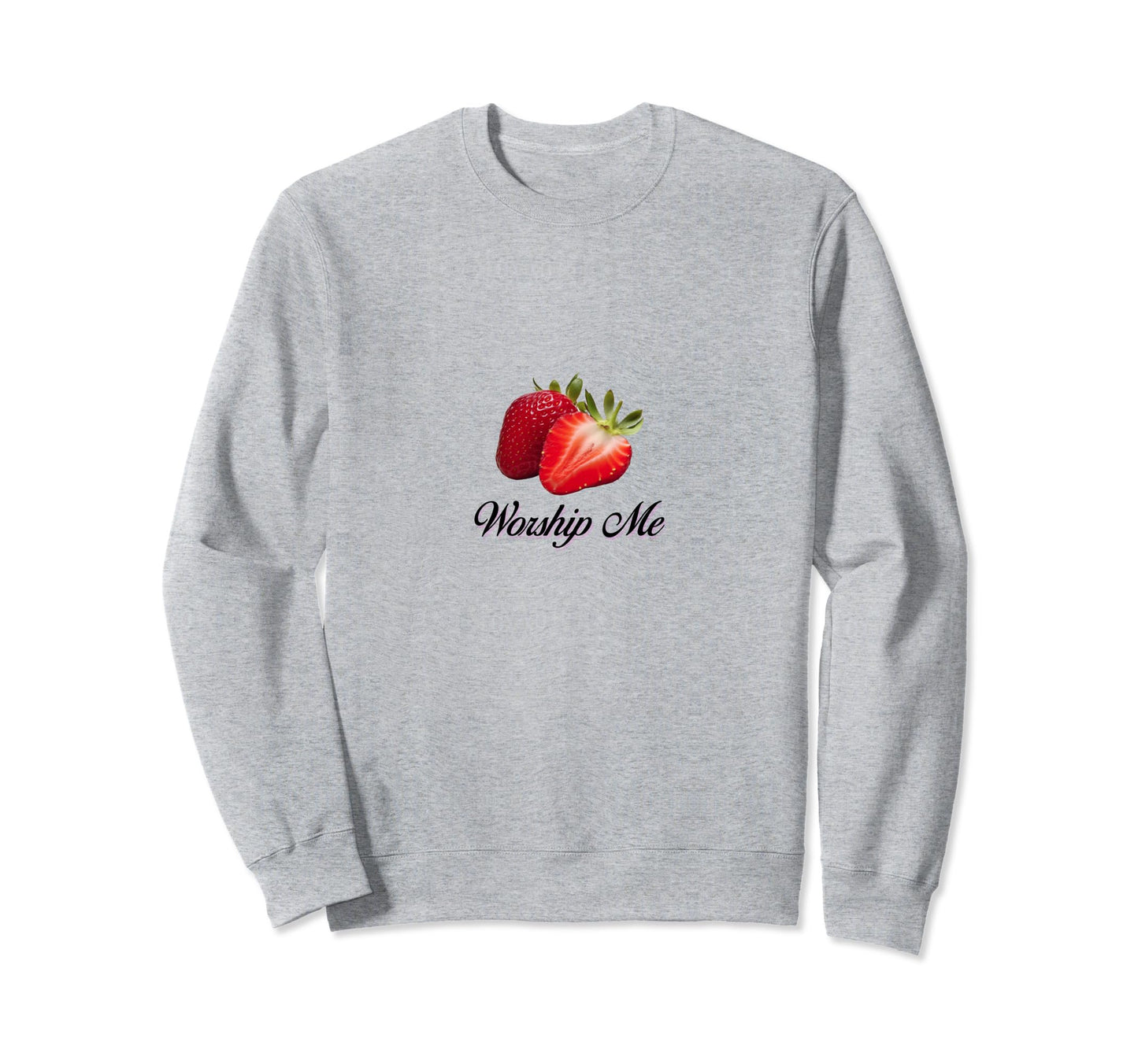 Worship Me Coquette Strawberries Sweatshirt - Custom Art Print Unisex - T-Shirt, Sweatshirt, Hoodie