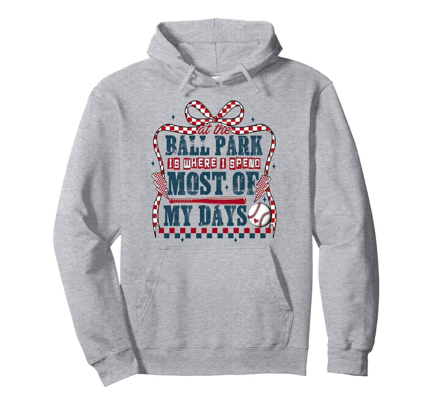 Ballpark Is Where I Spend Most My Days Hoodie - Custom Art Print Men Women - T-Shirt, Sweatshirt, Hoodie