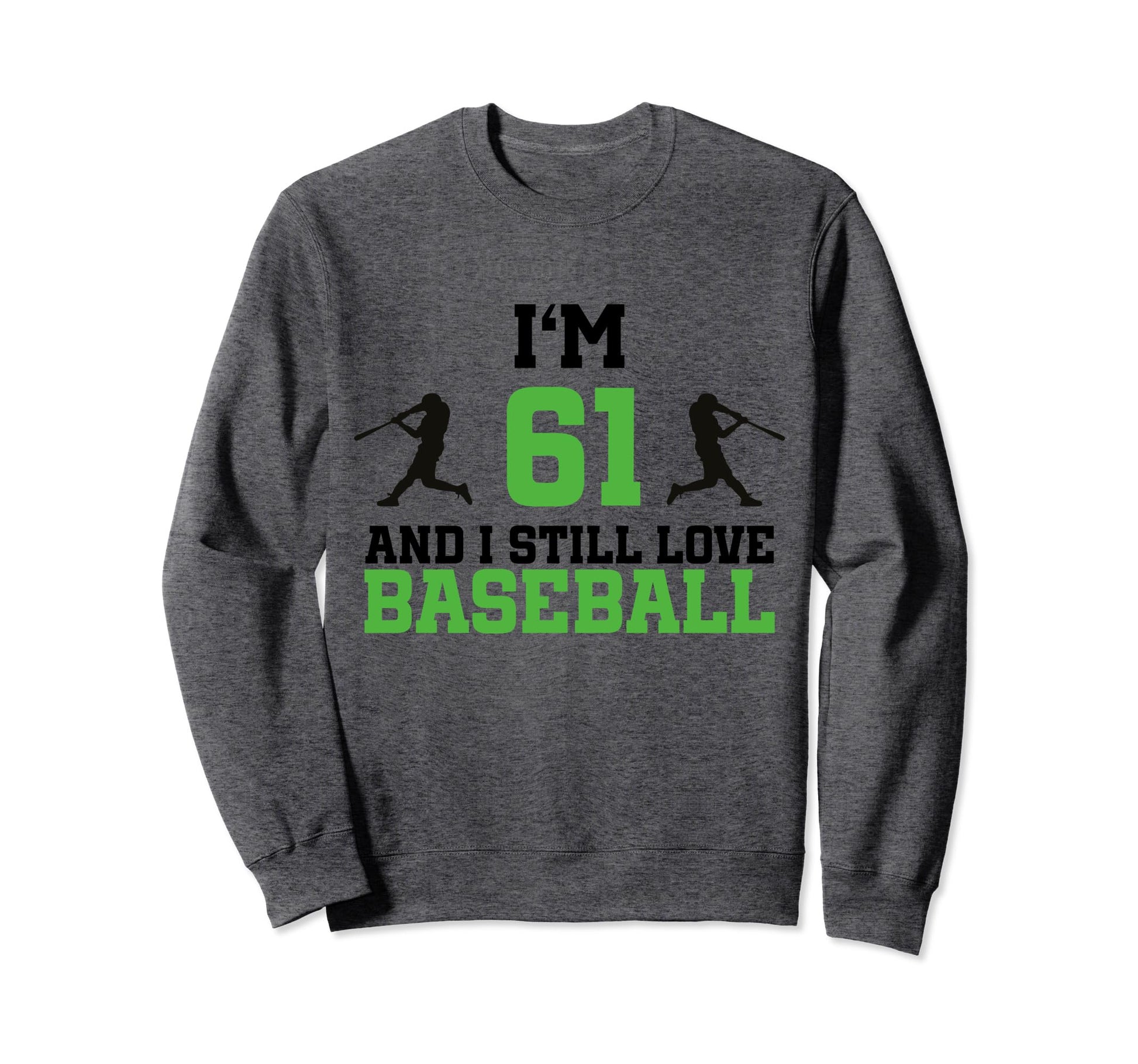 61St Birthday Baseball 61 Years Sweatshirt - Minimalist Print Men Women - T-Shirt, Sweatshirt, Hoodie
