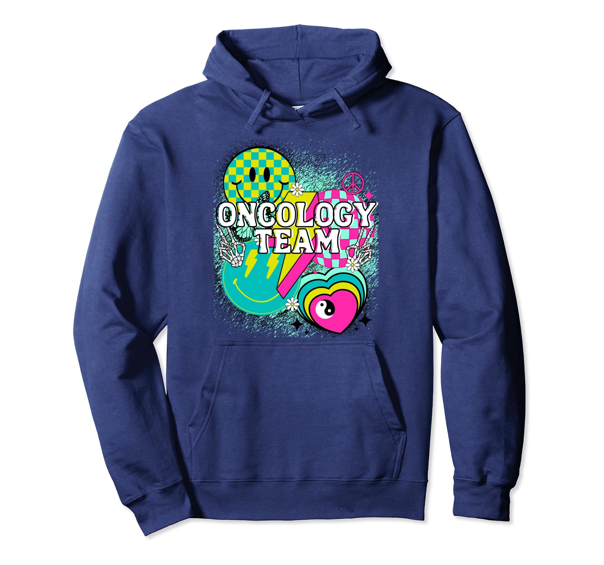 Oncology Team Nurse Happy Y2K Hoodie - Casual Everyday Wear Men Women - T-Shirt, Sweatshirt, Hoodie