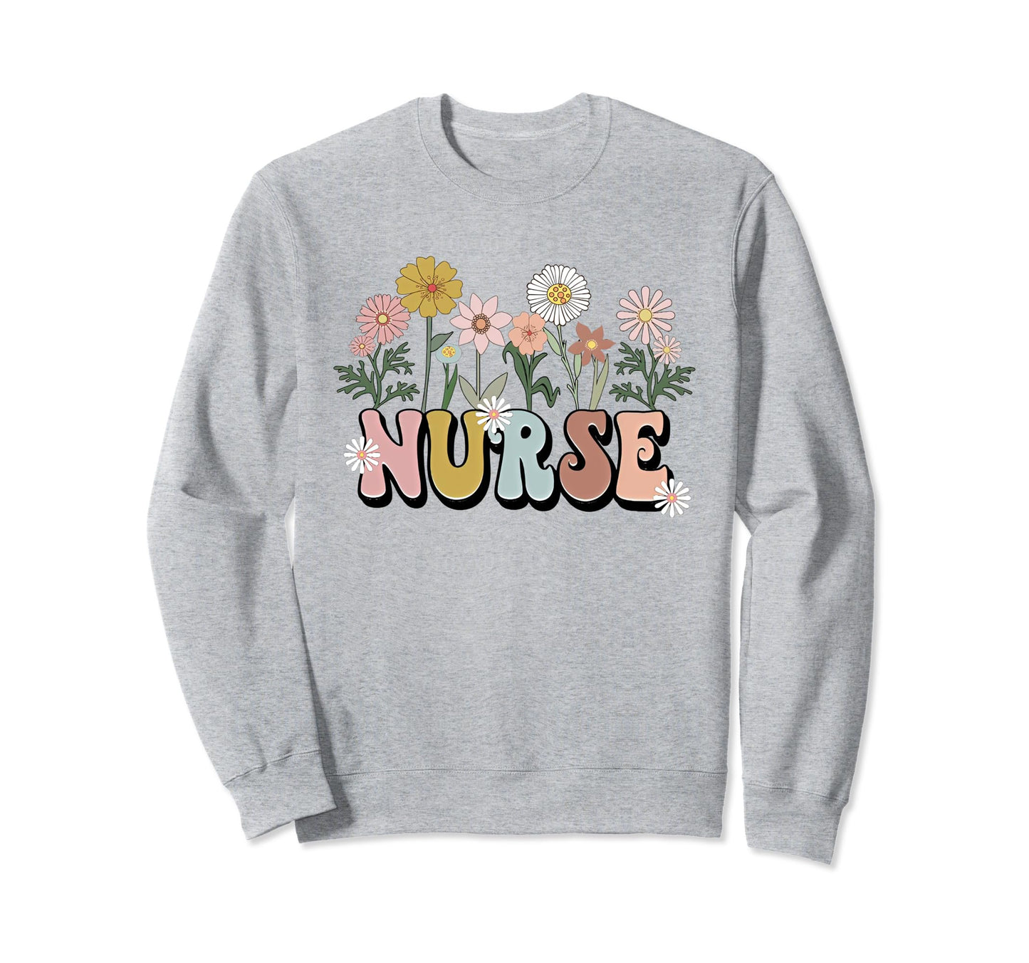 Groovy Nurse Typography Wild Sweatshirt - Novelty Apparel for Adults - T-Shirt, Sweatshirt, Hoodie