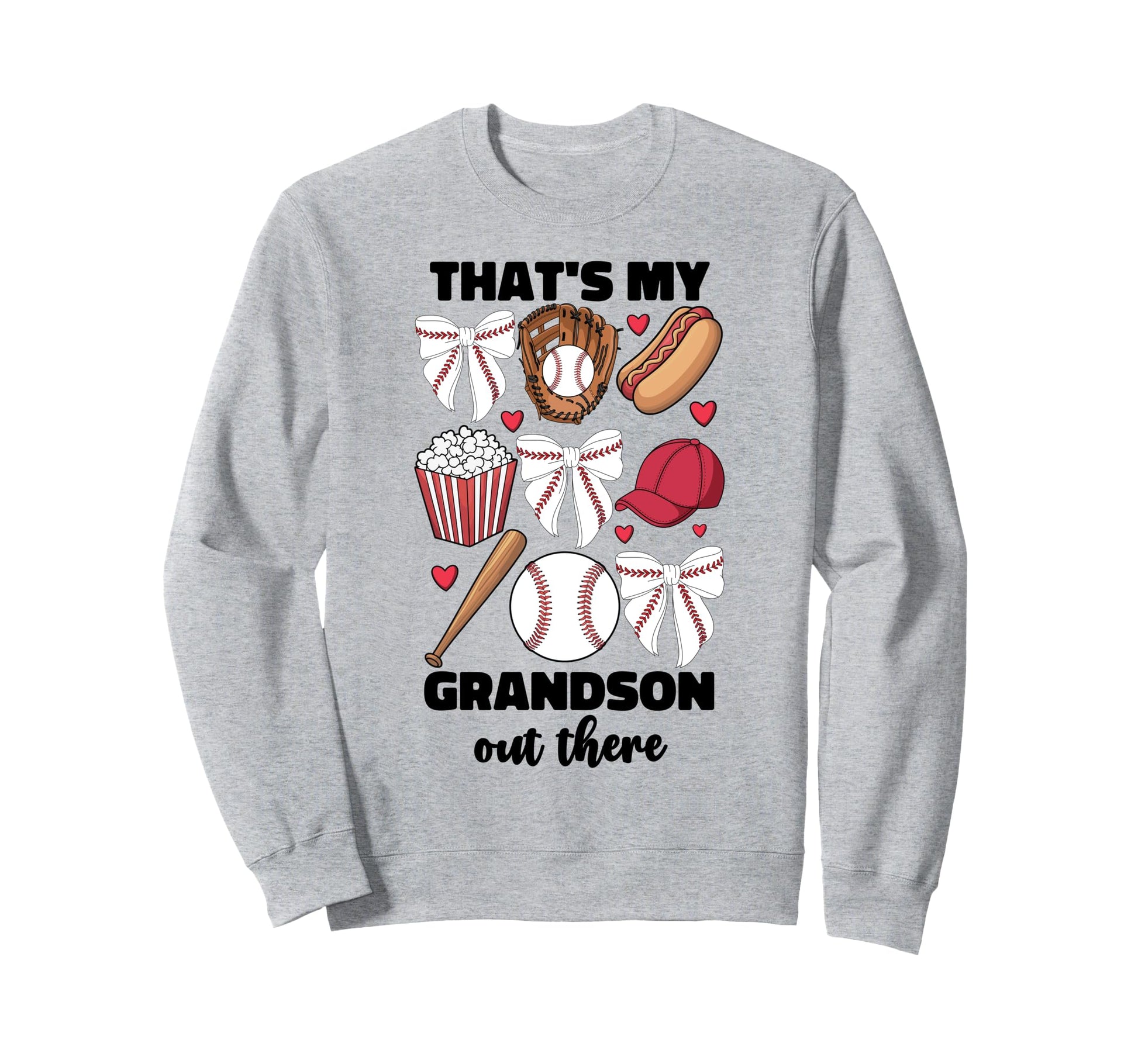 Thats My Grandson Out There Sweatshirt - Custom Art Print Men Women - T-Shirt, Sweatshirt, Hoodie