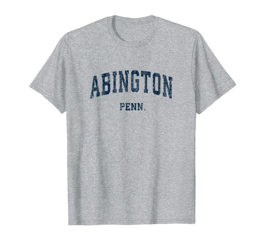 Abington Pennsylvania Pa Varsity Sports T-Shirt - Minimalist Print Unisex - T-Shirt, Sweatshirt, Hoodie