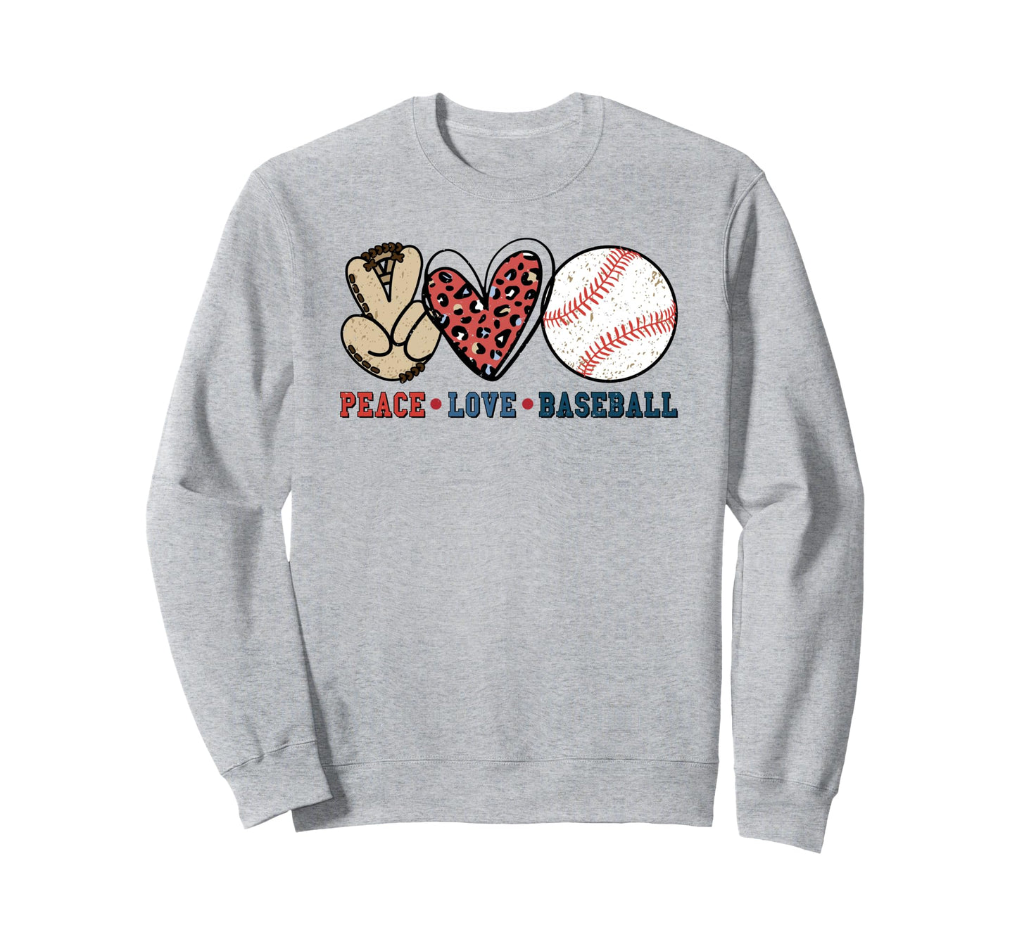 Peace Love Baseball Sweatshirt - Fun Novelty Design Unisex - T-Shirt, Sweatshirt, Hoodie