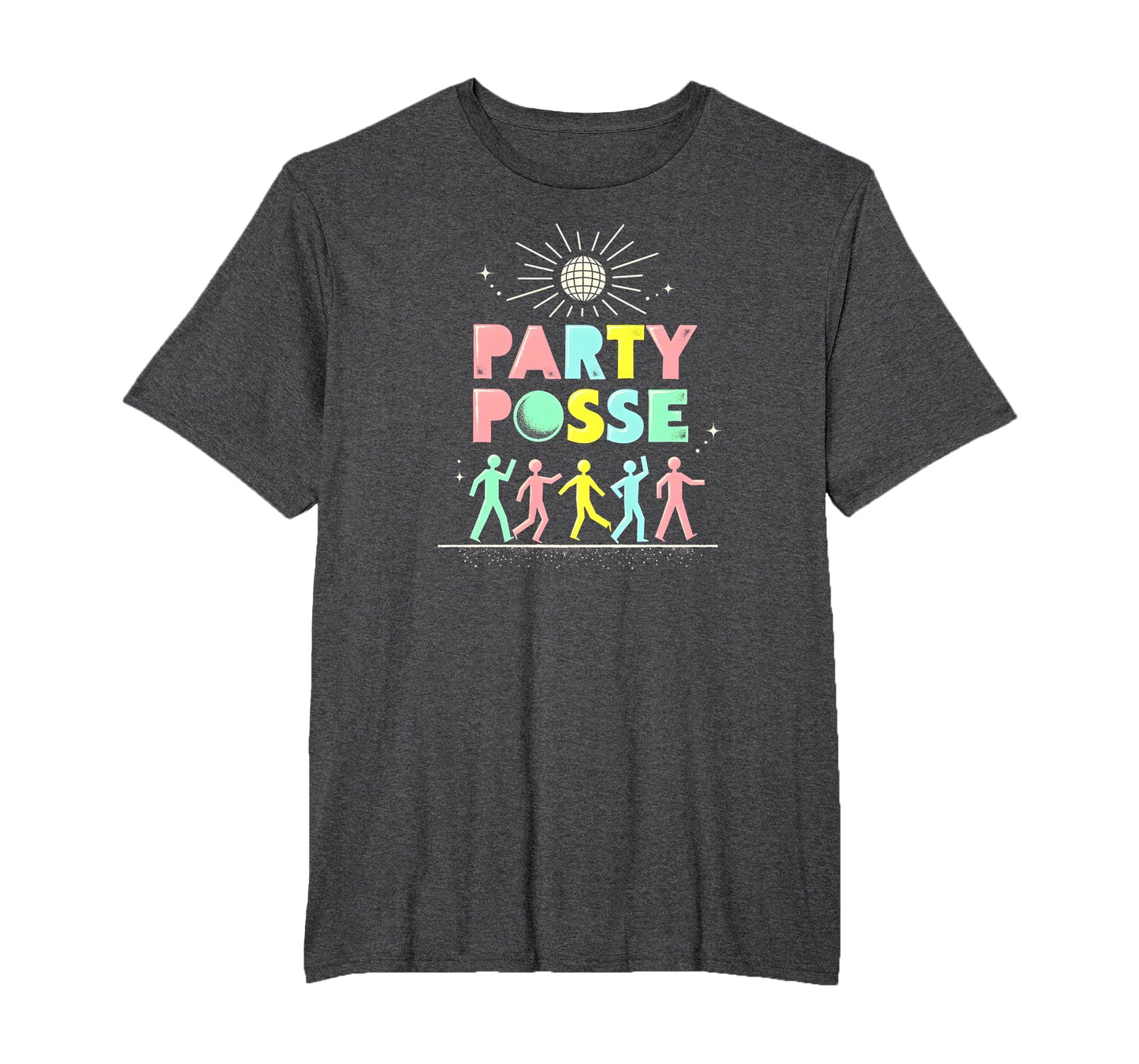 Party Posse Disco Fever Squad Night T-Shirt - Casual Everyday Wear Unisex - T-Shirt, Sweatshirt, Hoodie