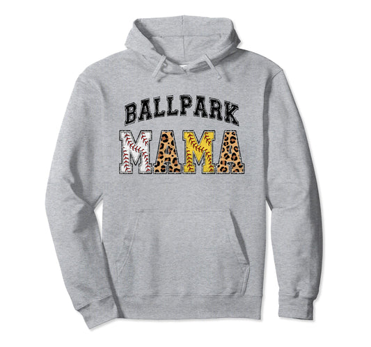 Ballpark Mama Baller Mom Mothers Hoodie - Casual Everyday Wear for Adults - T-Shirt, Sweatshirt, Hoodie