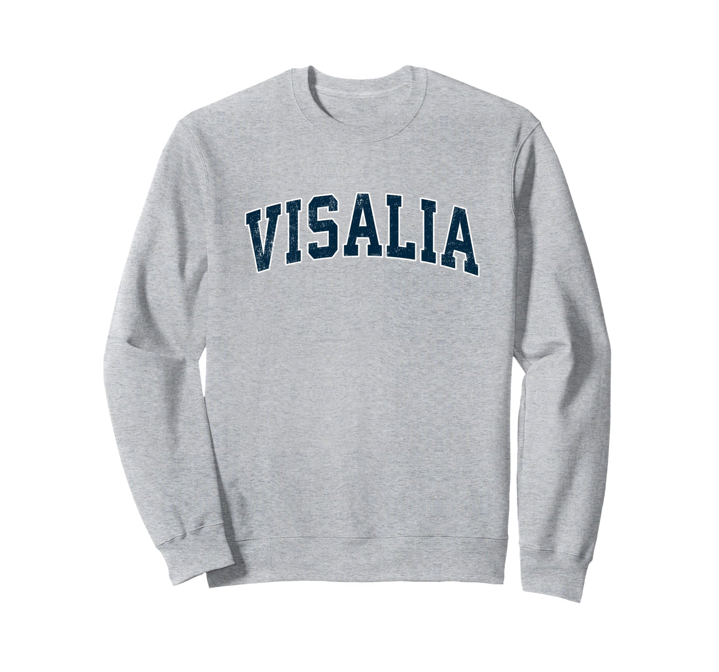 Visalia California Ca Varsity Sweatshirt - Aesthetic Graphic for Adults - T-Shirt, Sweatshirt, Hoodie